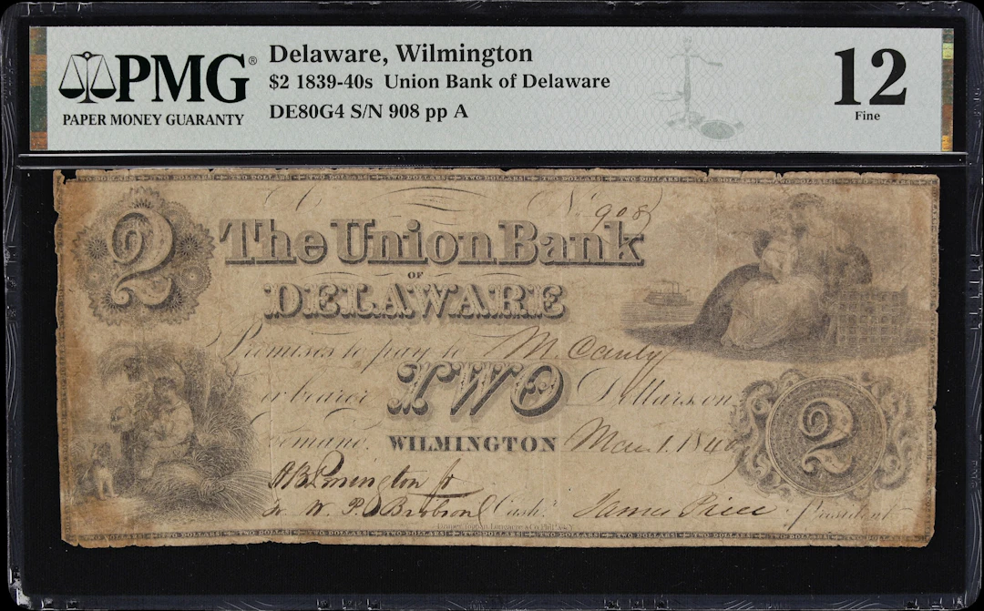 Wilmington, Delaware. Union Bank of Delaware. 1840 $2. PMG Fine 12.