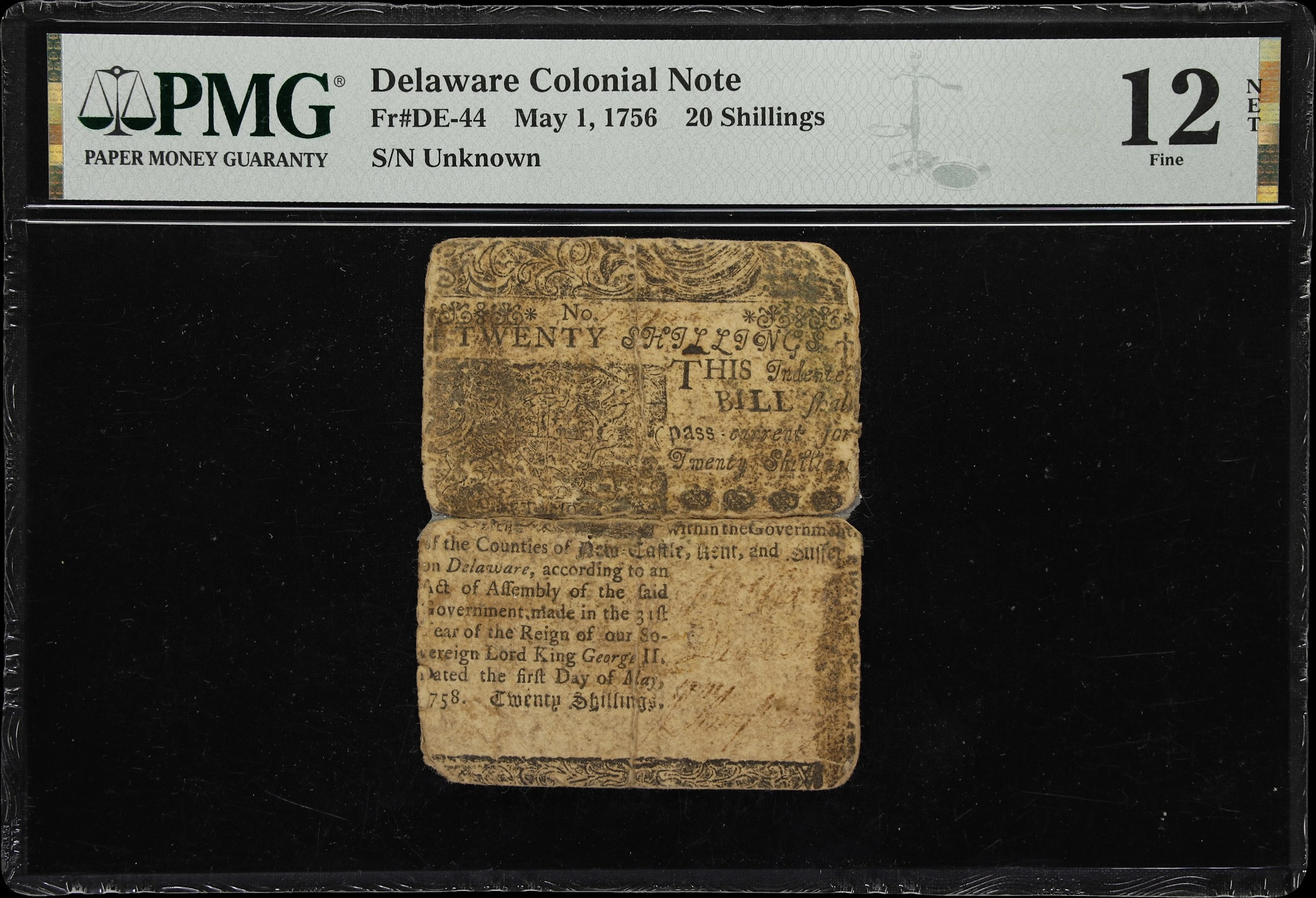 DE-44. Delaware. May 1, 1756. 20 Shillings. PMG Fine 12 Net. Severed