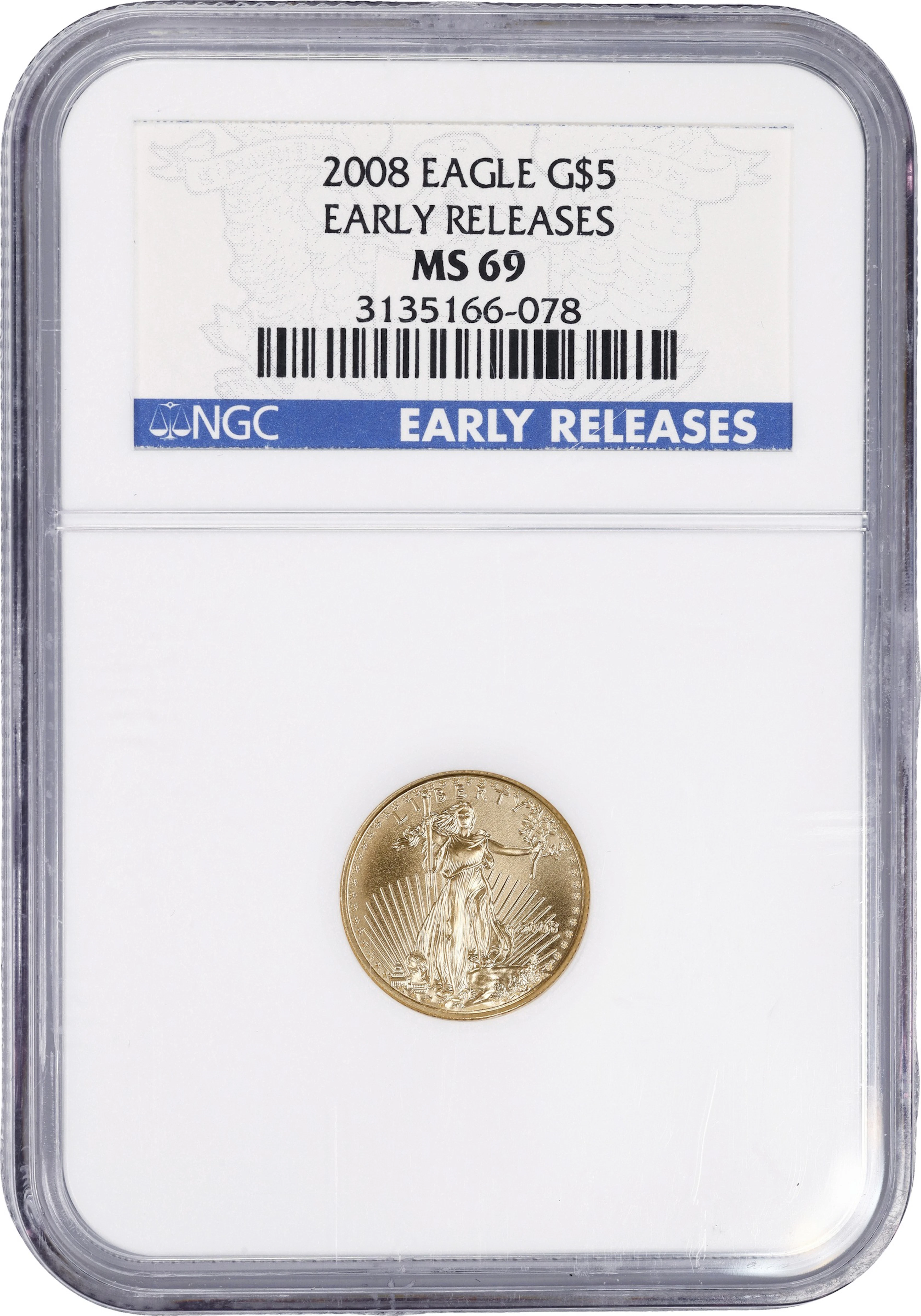 (0.1 oz, 3.11 g AGW). 2008 American Gold Eagle $5. MS-69 (NGC).