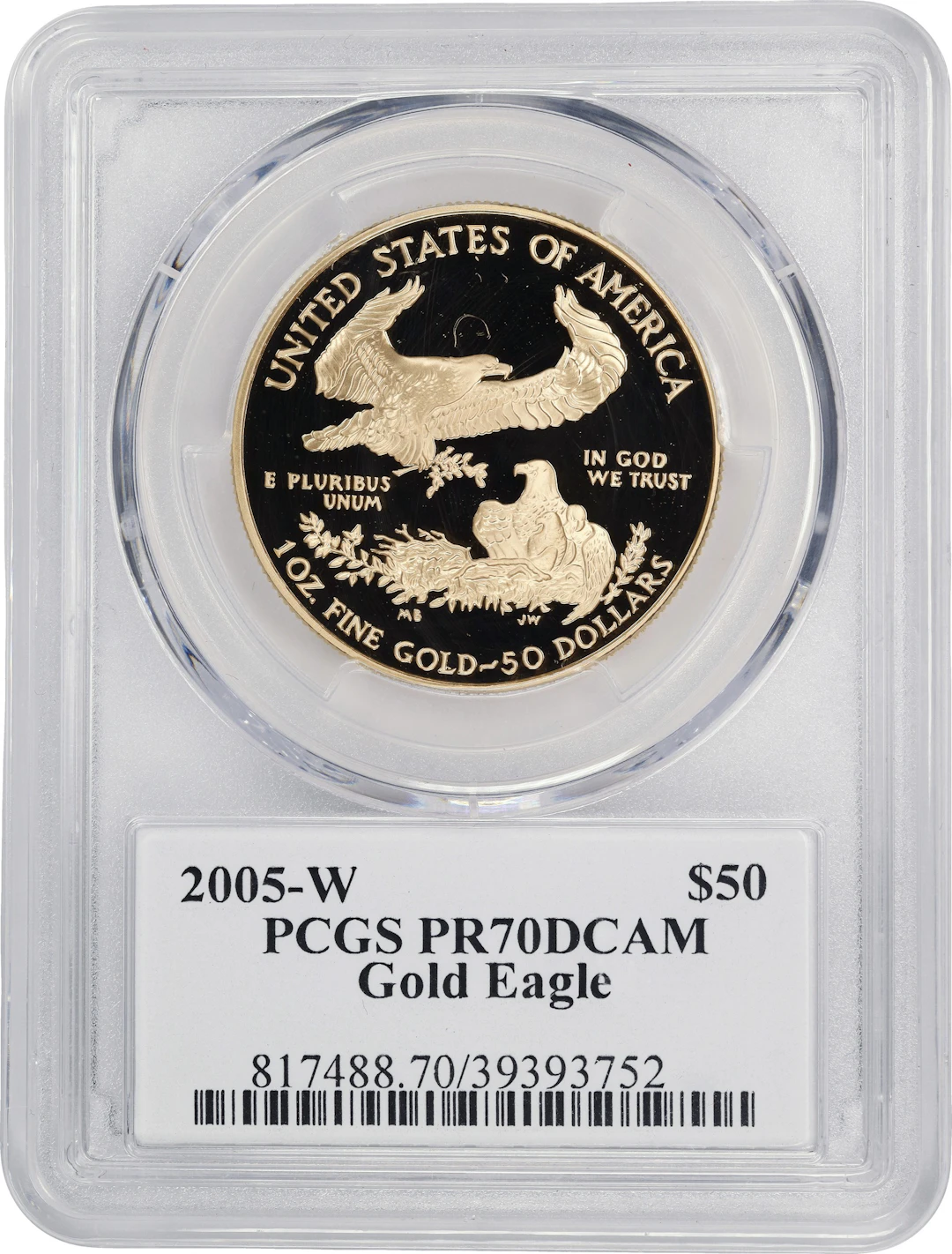 (1 oz, 31.104 g AGW). 2005-W American Gold Eagle $50. PR-70 DCAM (PCGS).