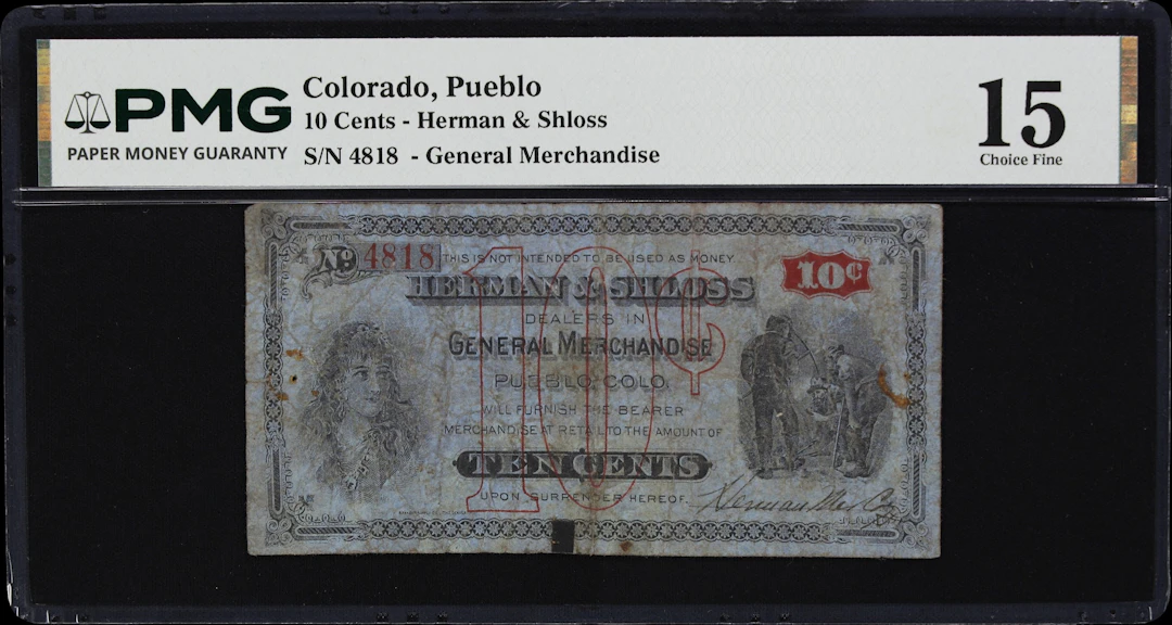 Pueblo, Colorado. Herman & Shloss. ND 10 Cents. PMG Choice Fine 15.