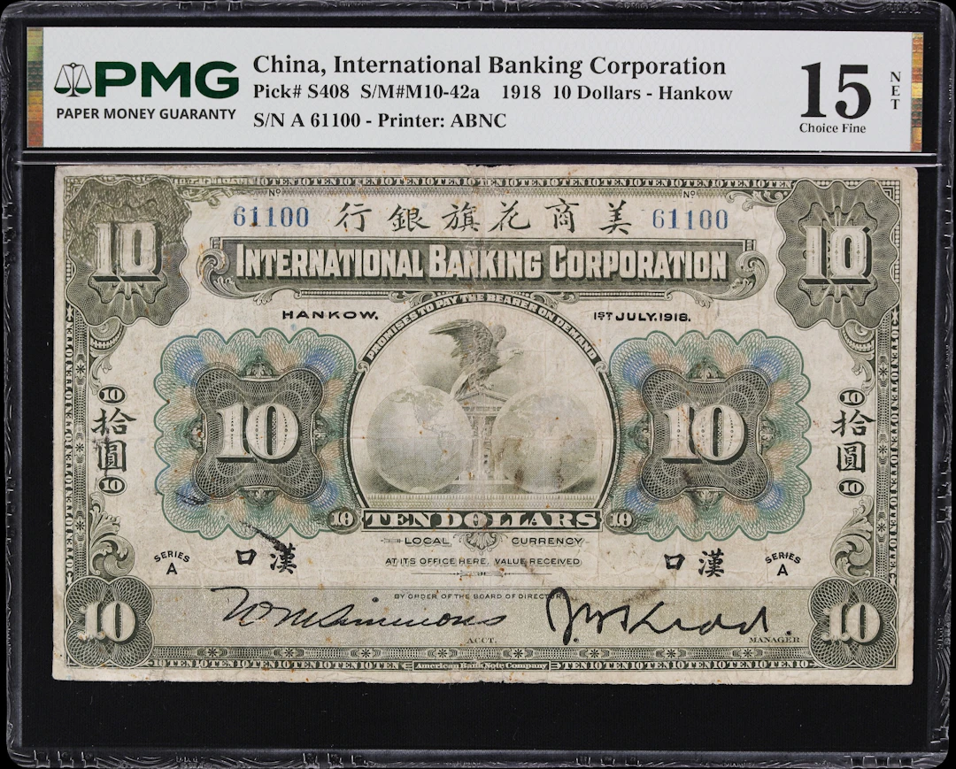 (t) CHINA--FOREIGN BANKS. International Banking Corporation. 10 Dollars