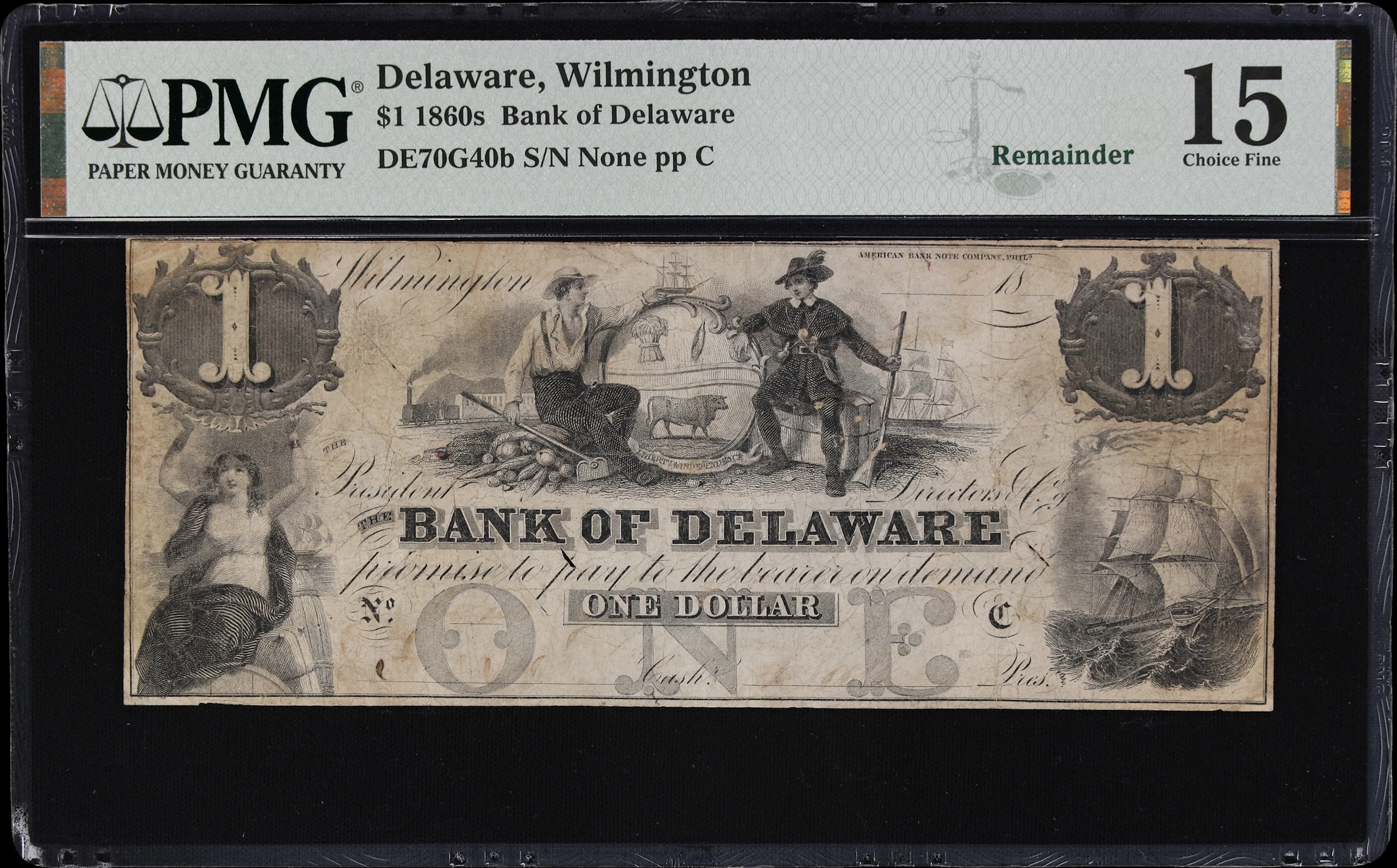 Wilmington, Delaware. Bank of Delaware. 18xx $1. PMG Choice Fine 15. Remainder.