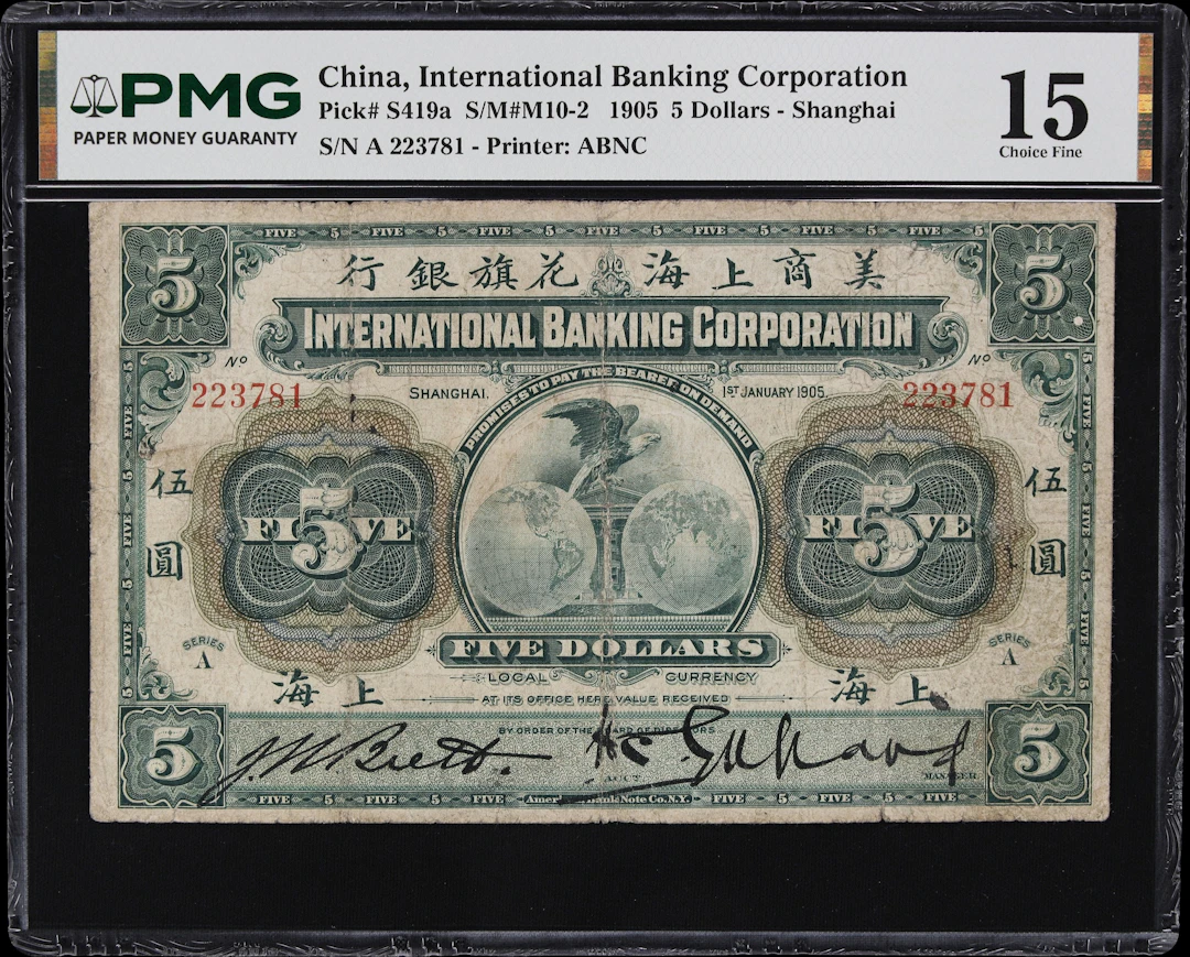 (t) CHINA--FOREIGN BANKS. International Banking Corporation. 5 Dollars