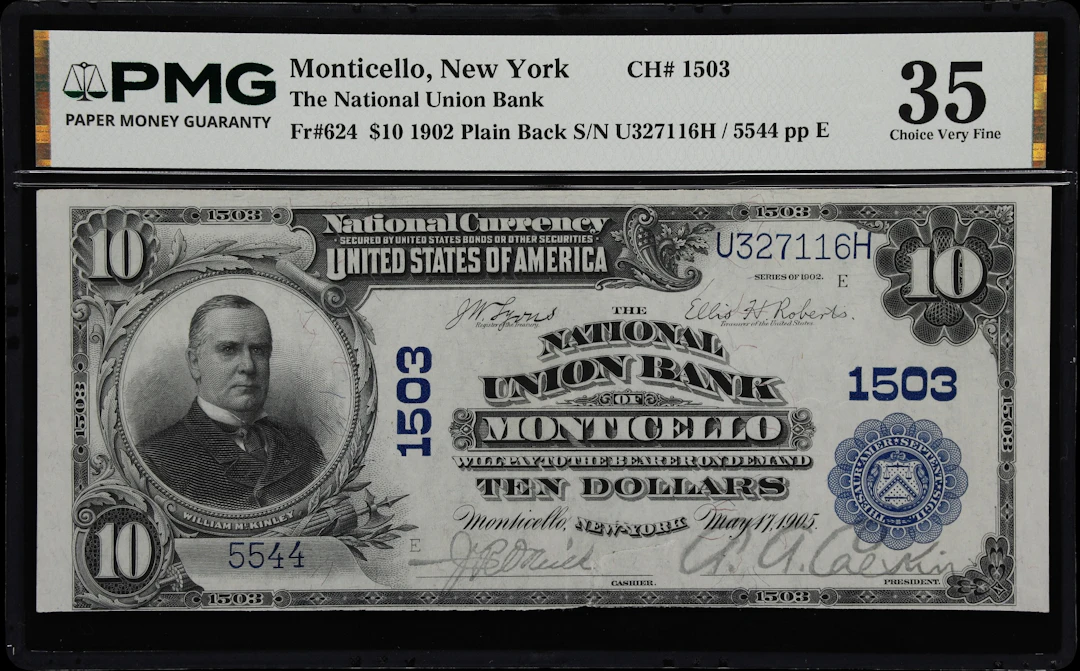Monticello, New York. 1902 Plain Back $10 Fr. 624. National Union