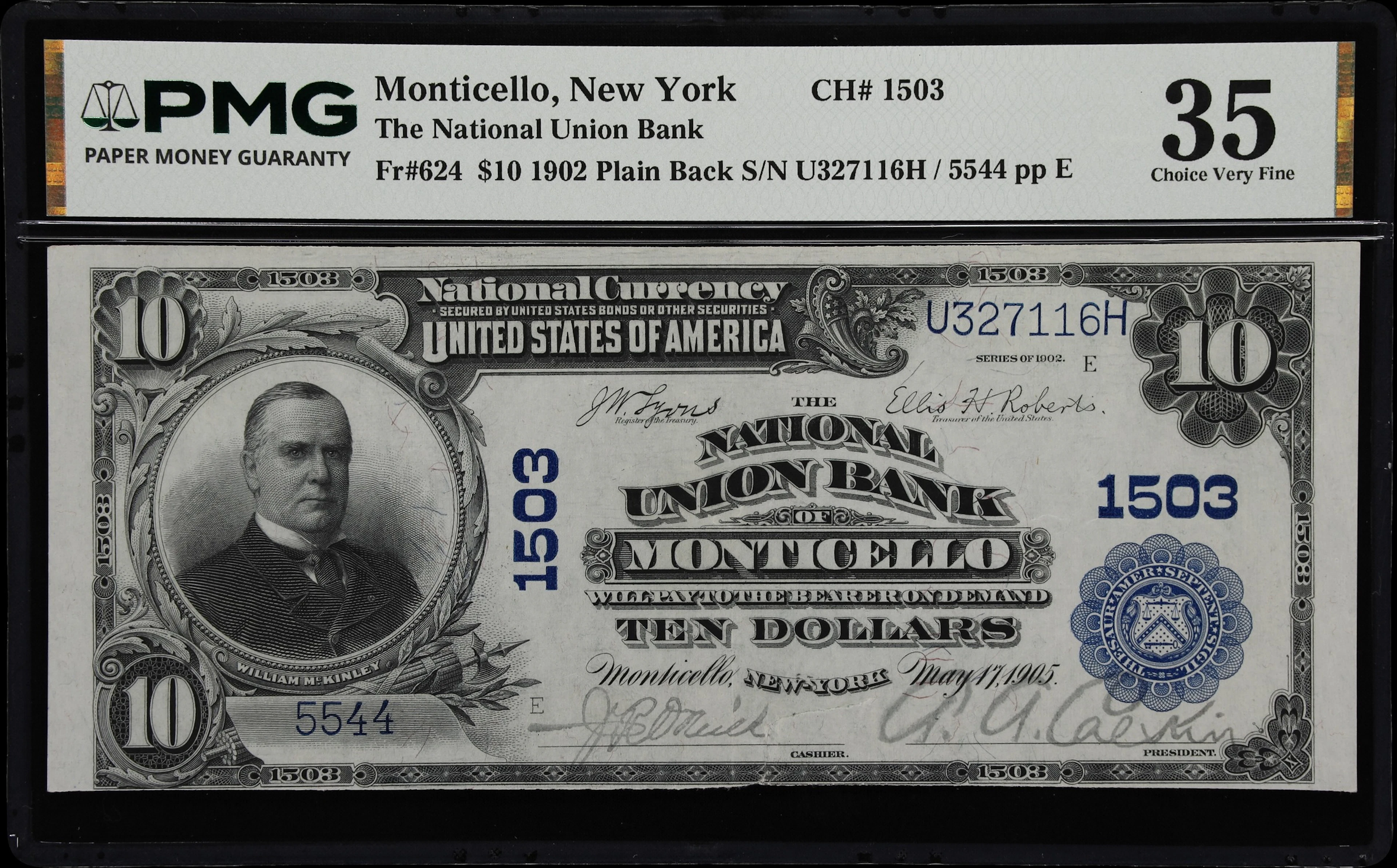 Monticello, New York. 1902 Plain Back $10 Fr. 624. National Union