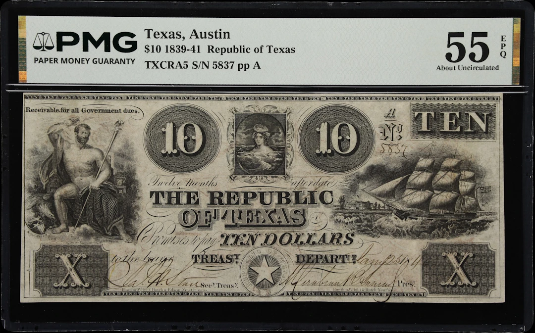Austin, Texas. Republic of Texas. 1840 $10. PMG About Uncirculated 55 EPQ.