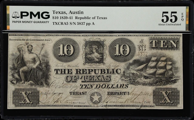 Austin, Texas. Republic of Texas. 1840 $10. PMG About Uncirculated 55 EPQ.