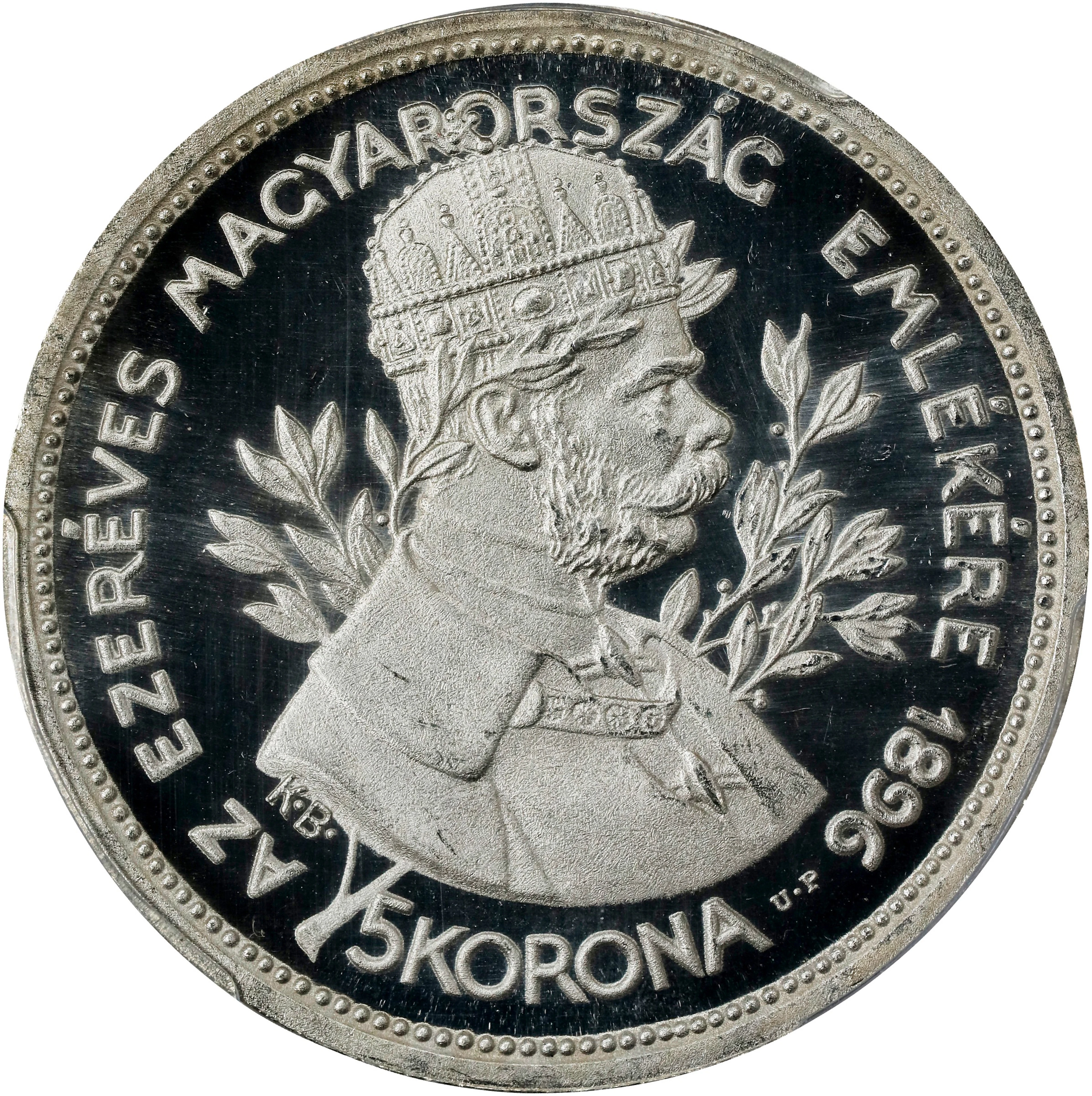 HUNGARY. 5 Korona Restrike, "1896"-KB UP. Kremnica Mint. PCGS PROOF-67