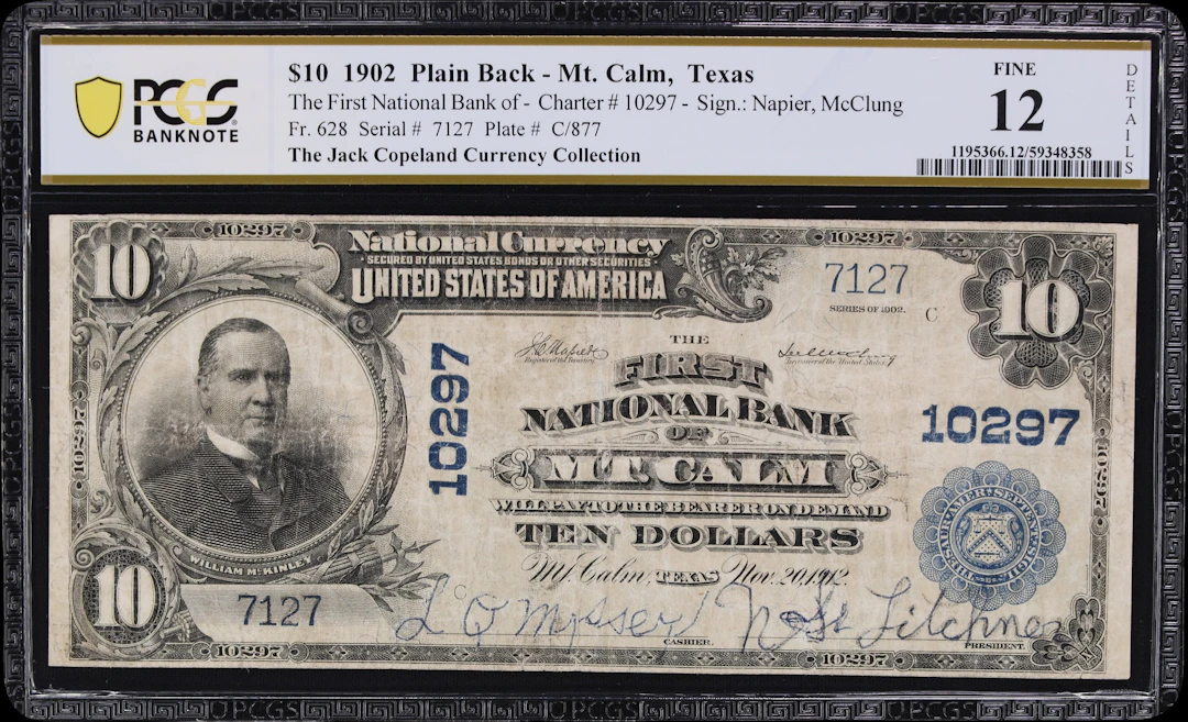 Mount Calm, Texas. $10 1902 Plain Back. Fr. 628. First NB. Charter