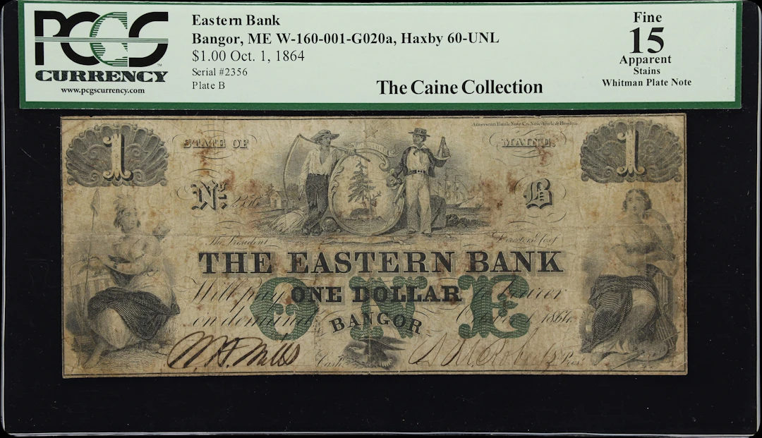 Bangor, Maine. Eastern Bank. 1864 $1. PCGS Currency Fine 15 Apparent. Stains.