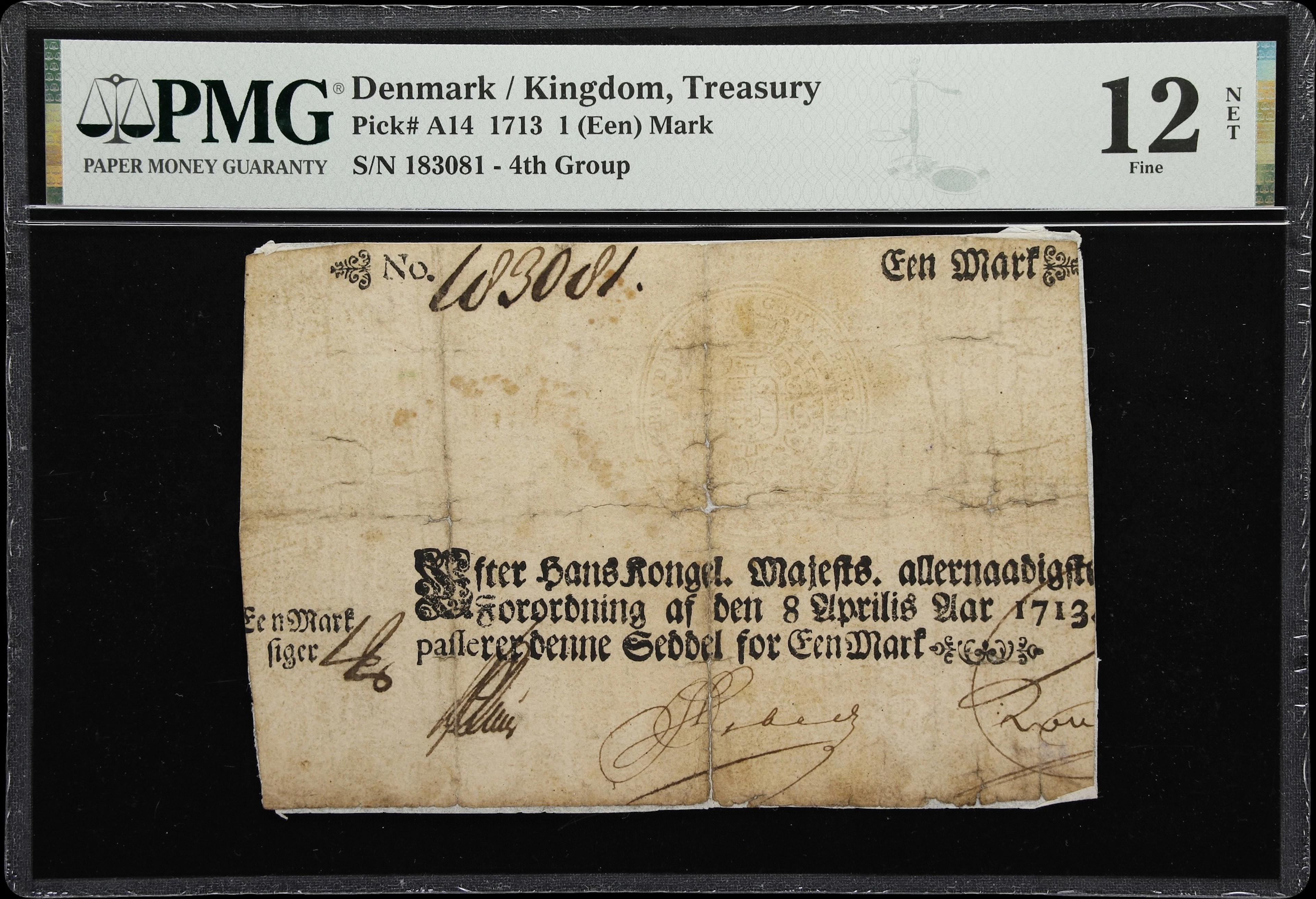 (◊) DENMARK. Treasury. 1 (Een) Mark, 8.4.1713. P-A14. Sieg 19. PMG