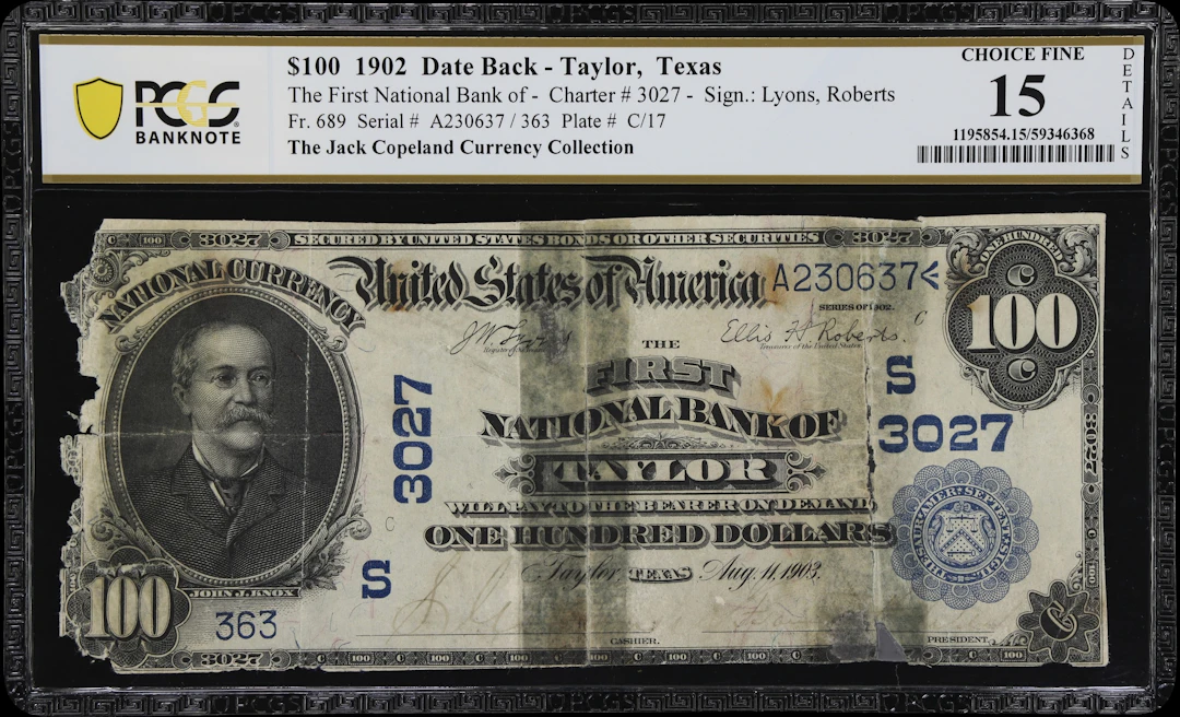 Taylor, Texas. $100 1902 Date Back. Fr. 689. First NB. Charter #3027.
