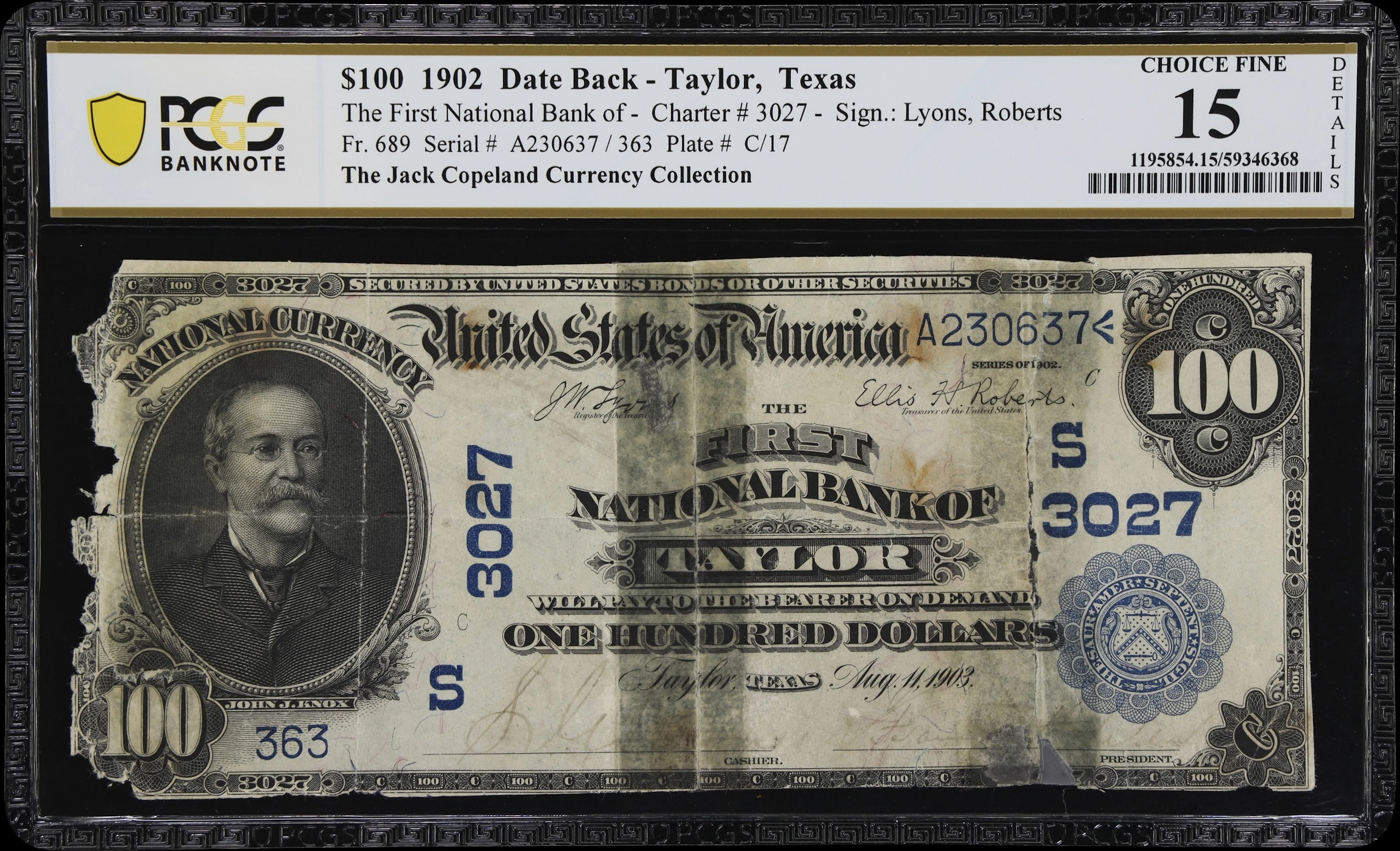 Taylor, Texas. $100 1902 Date Back. Fr. 689. First NB. Charter #3027.