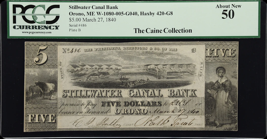 Orono, Maine. Stillwater Canal Bank. 1840 $5. PCGS Currency About New 50.