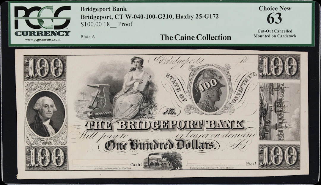 Bridgeport, Connecticut. Bridgeport Bank. 18xx $100. PCGS Currency