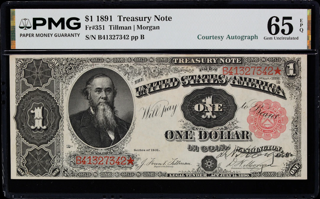 Fr. 351. 1891 $1 Treasury Note. PMG Gem Uncirculated 65 EPQ. Treasurer