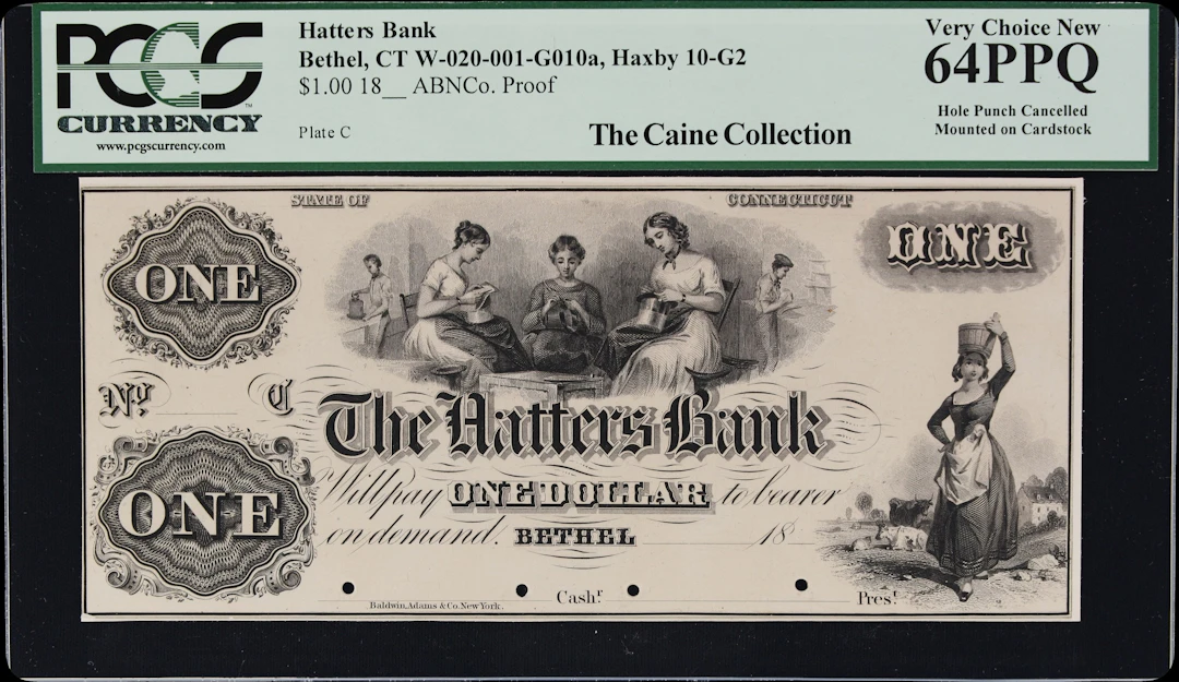 Bethel, Connecticut. Hatters Bank. 18xx $1. PCGS Currency Very Choice