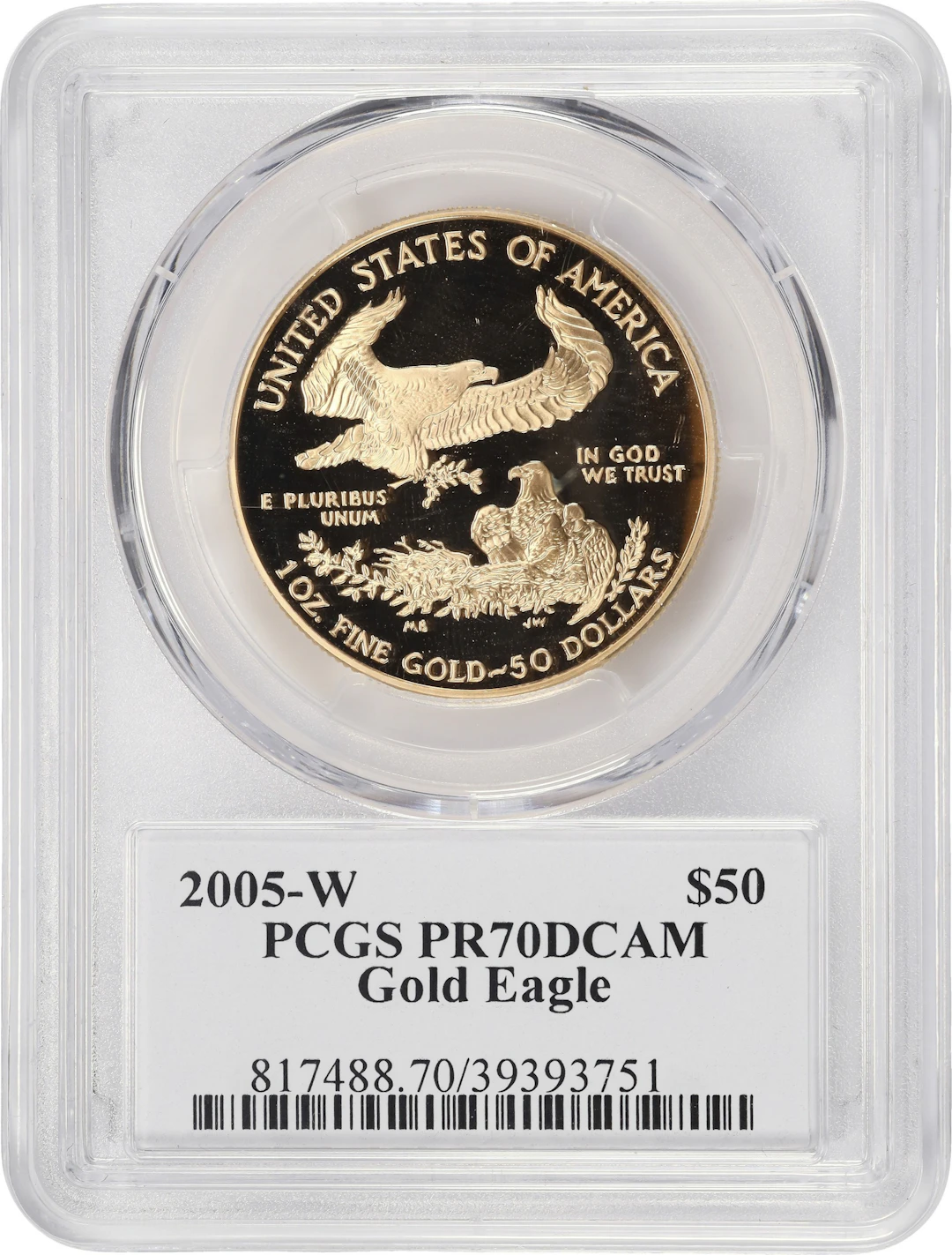 (1 oz, 31.104 g AGW). 2005-W American Gold Eagle $50. PR-70 DCAM (PCGS).