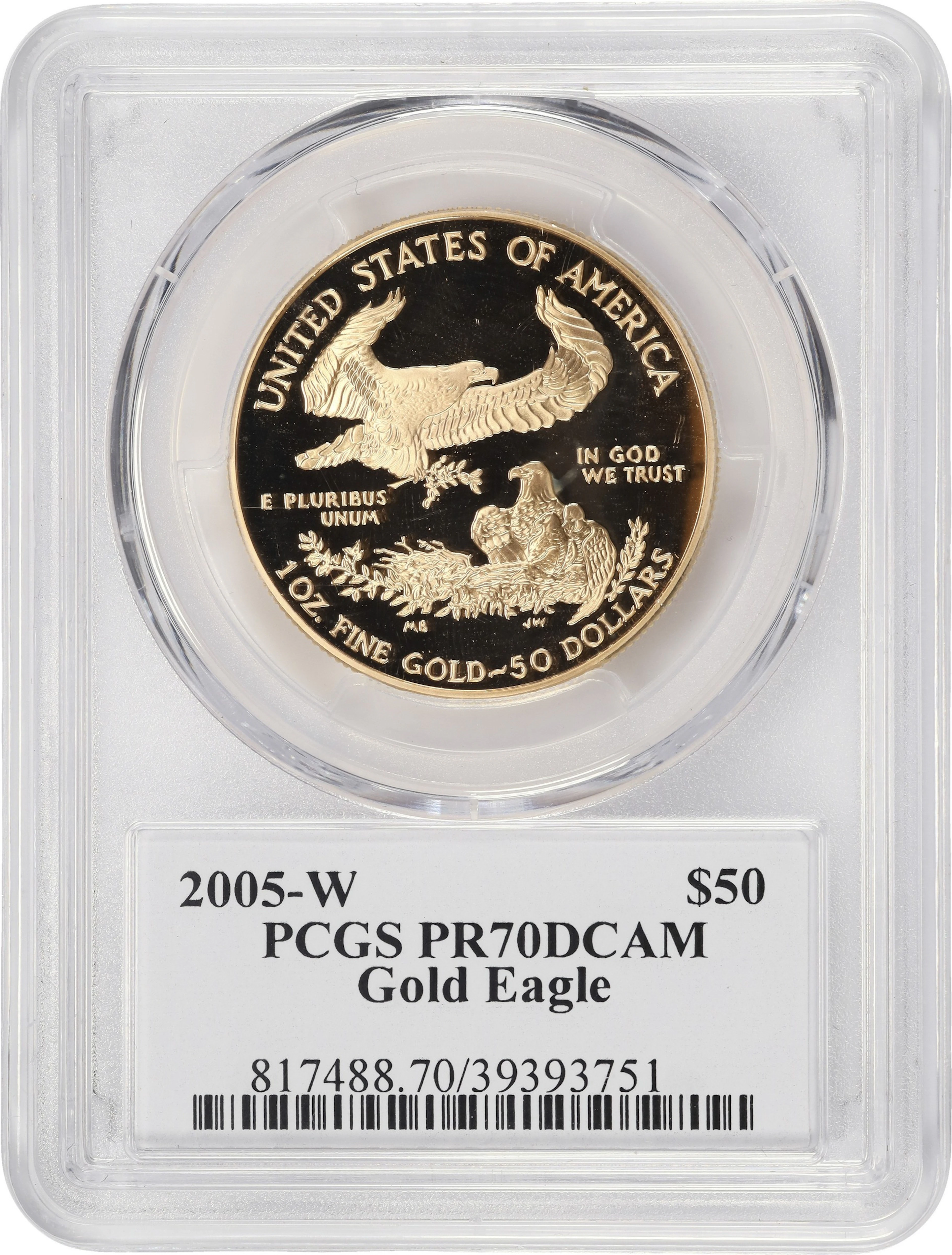 (1 oz, 31.104 g AGW). 2005-W American Gold Eagle $50. PR-70 DCAM (PCGS).