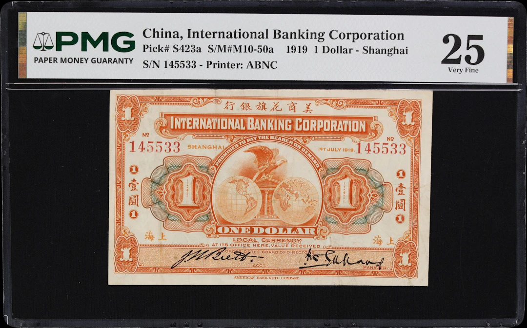 (t) CHINA--FOREIGN BANKS. International Banking Corporation. 1 Dollar