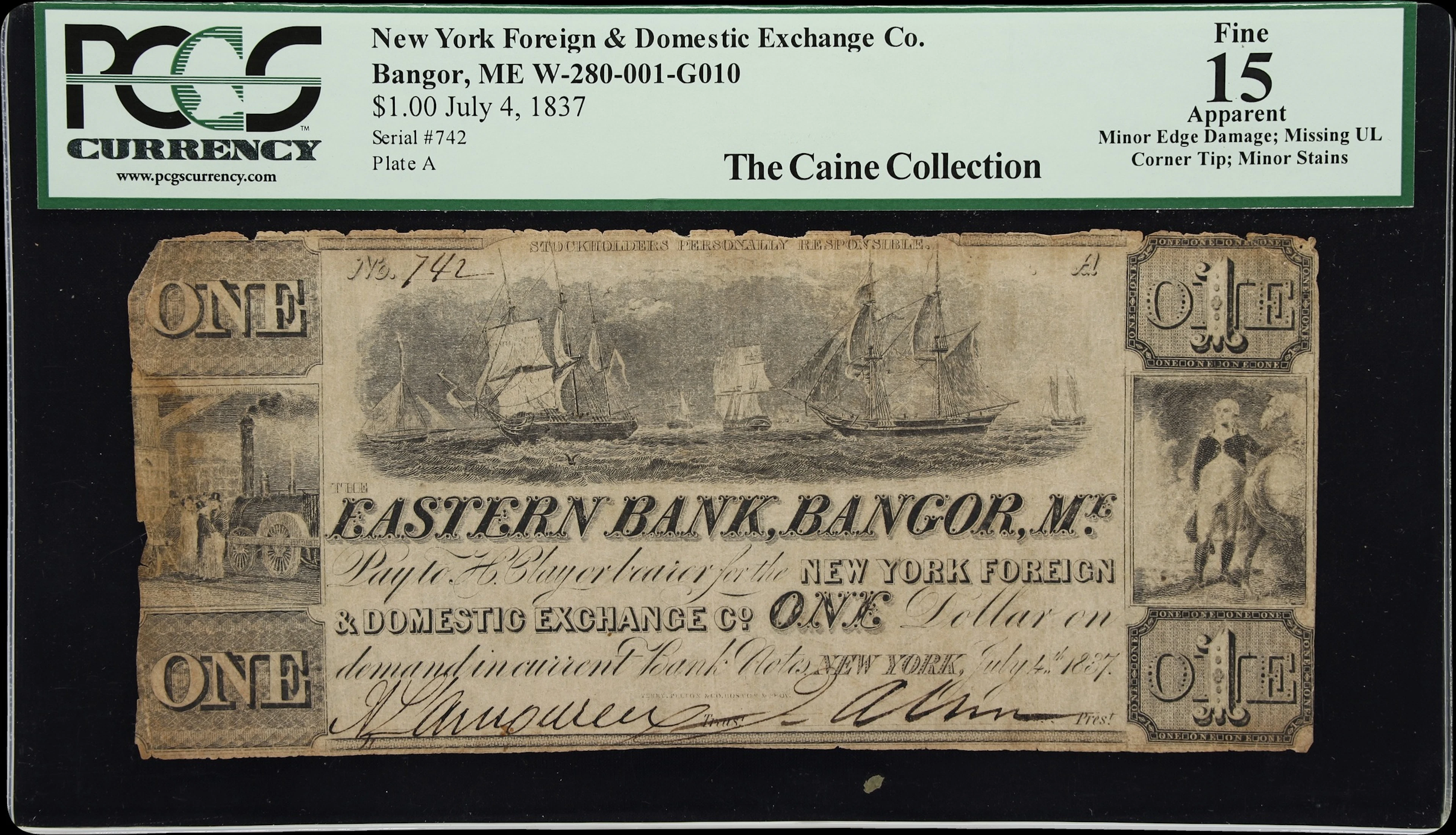Bangor, Maine. Eastern Bank. 1837 $1. PCGS Currency Fine 15 Apparent.