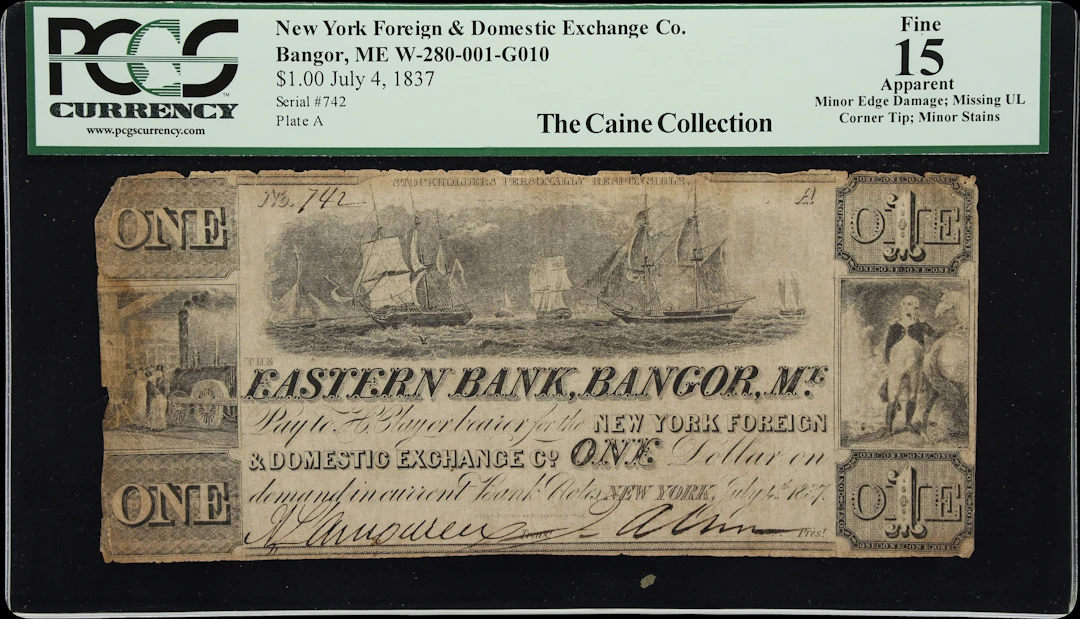 Bangor, Maine. Eastern Bank. 1837 $1. PCGS Currency Fine 15 Apparent.