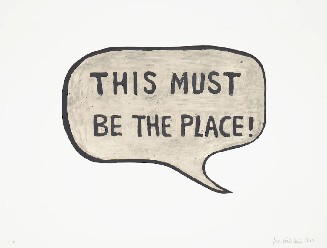 “THIS MUST BE THE PLACE” JAN HÅFSTRÖM