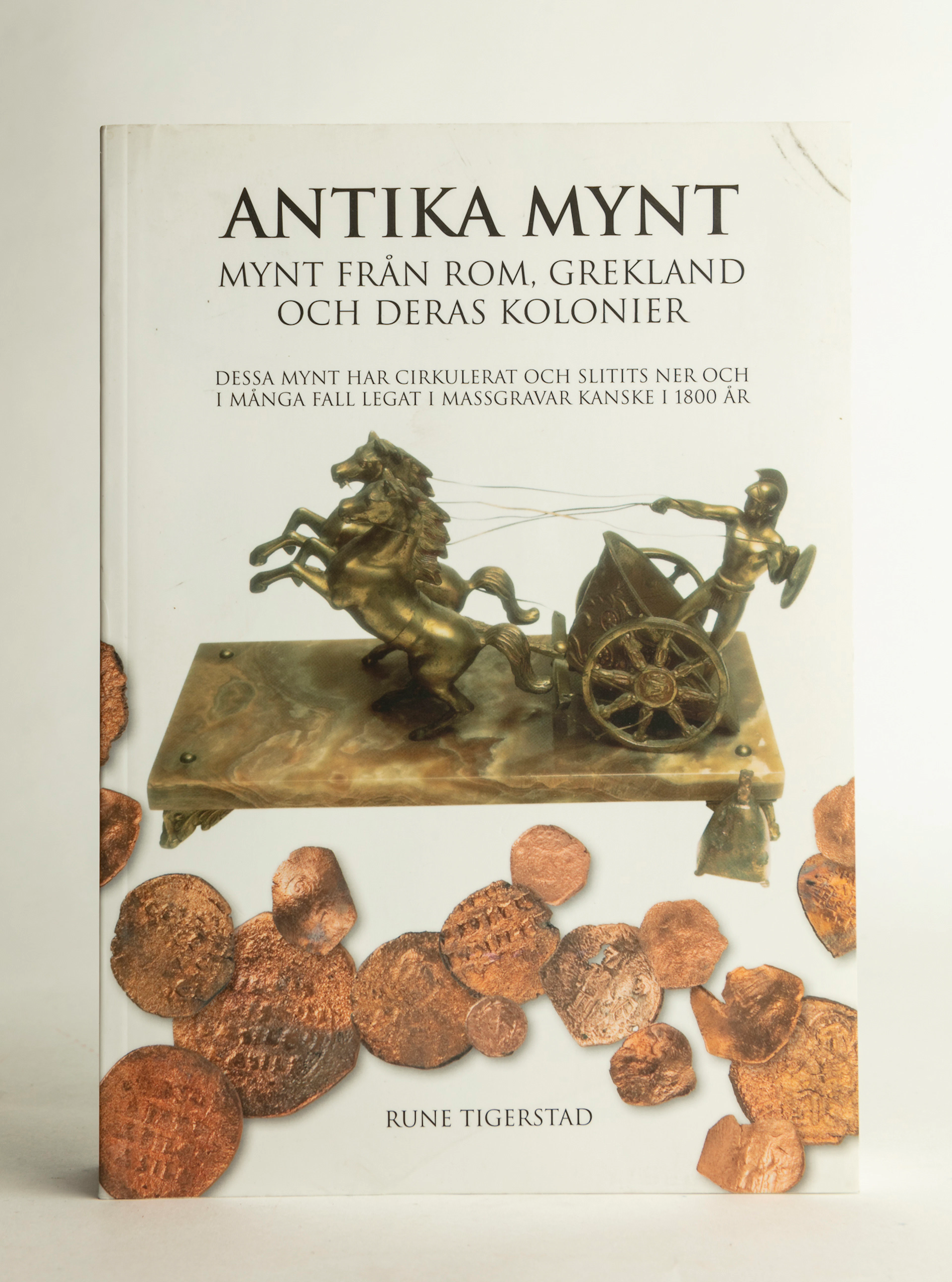 Tigerstad, R. Antika mynt.