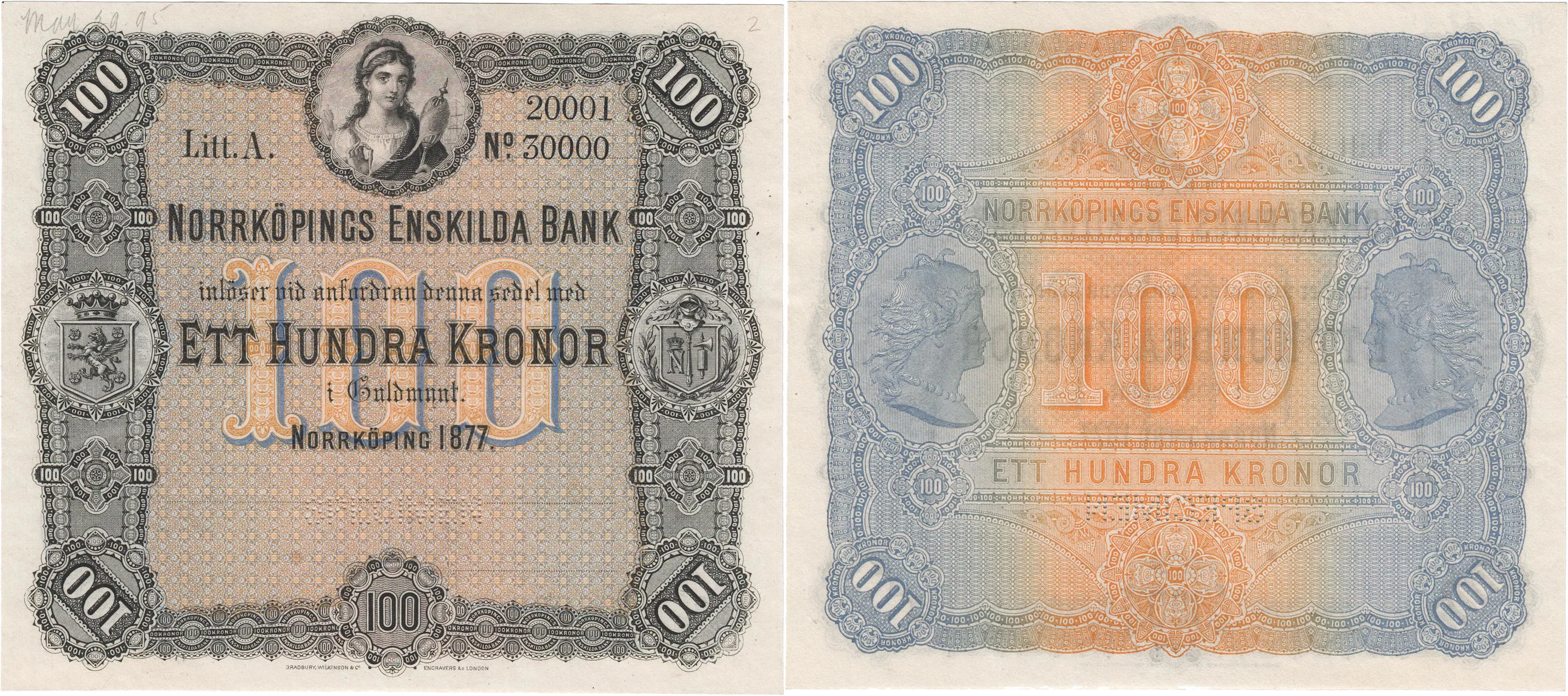 NORRKÖPINGS ENSKILDA BANK. Tredje oktrojen. 100 kronor 1877