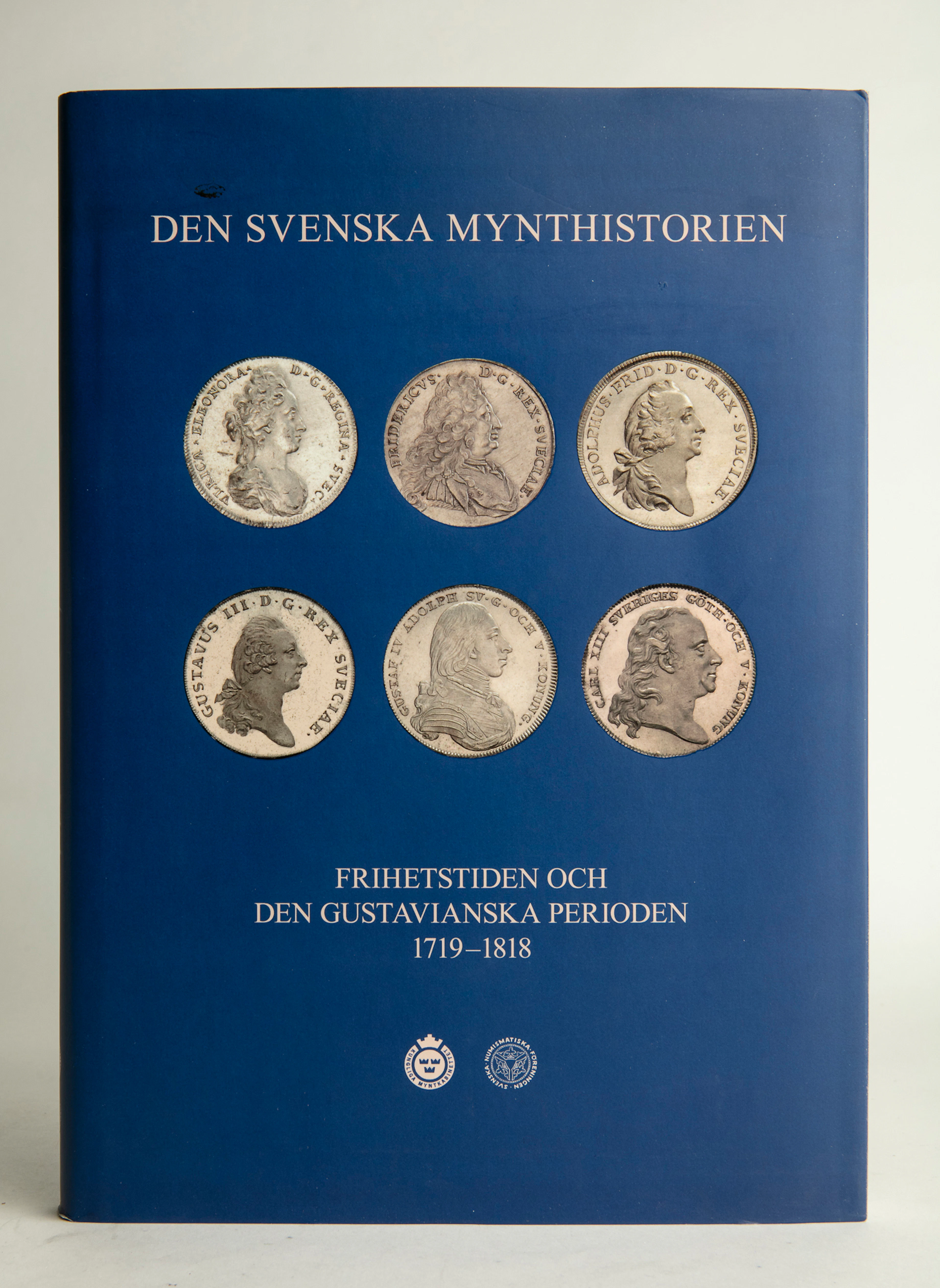 LAGERQVIST, L. O., Den Svenska Mynthistorien - Frihetstiden och den