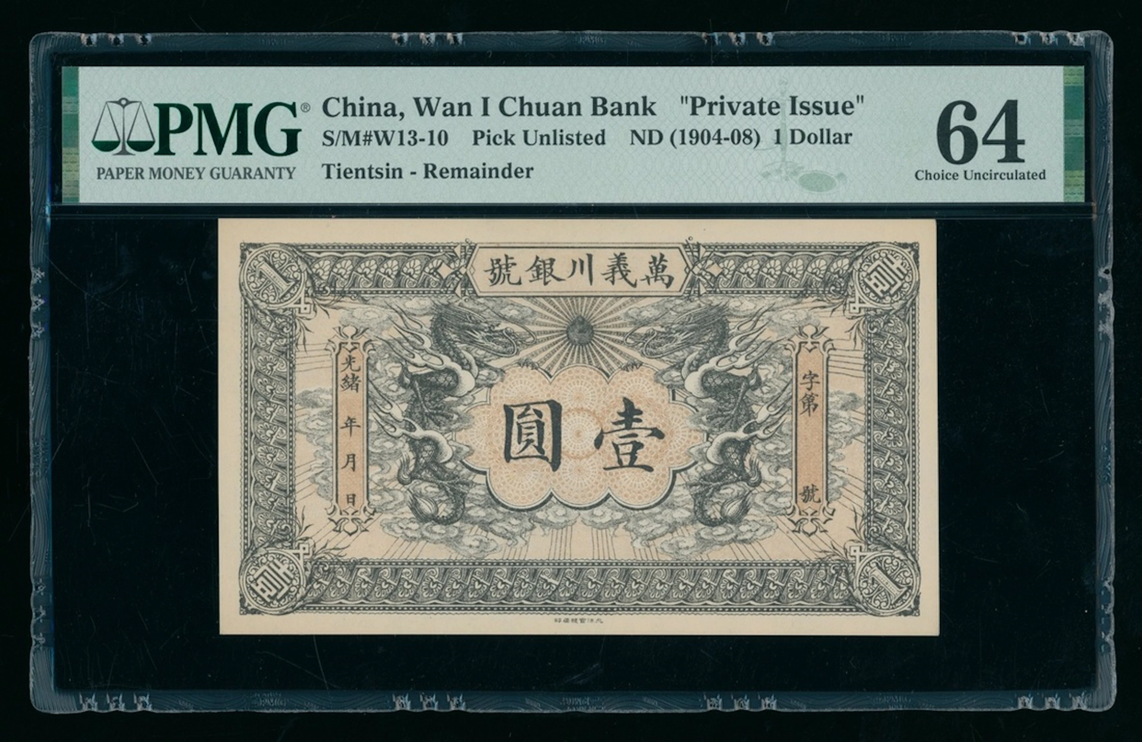 Wan I Chuan Bank, Private Issue, China, remainder 1 dollar, ND(1904-08)