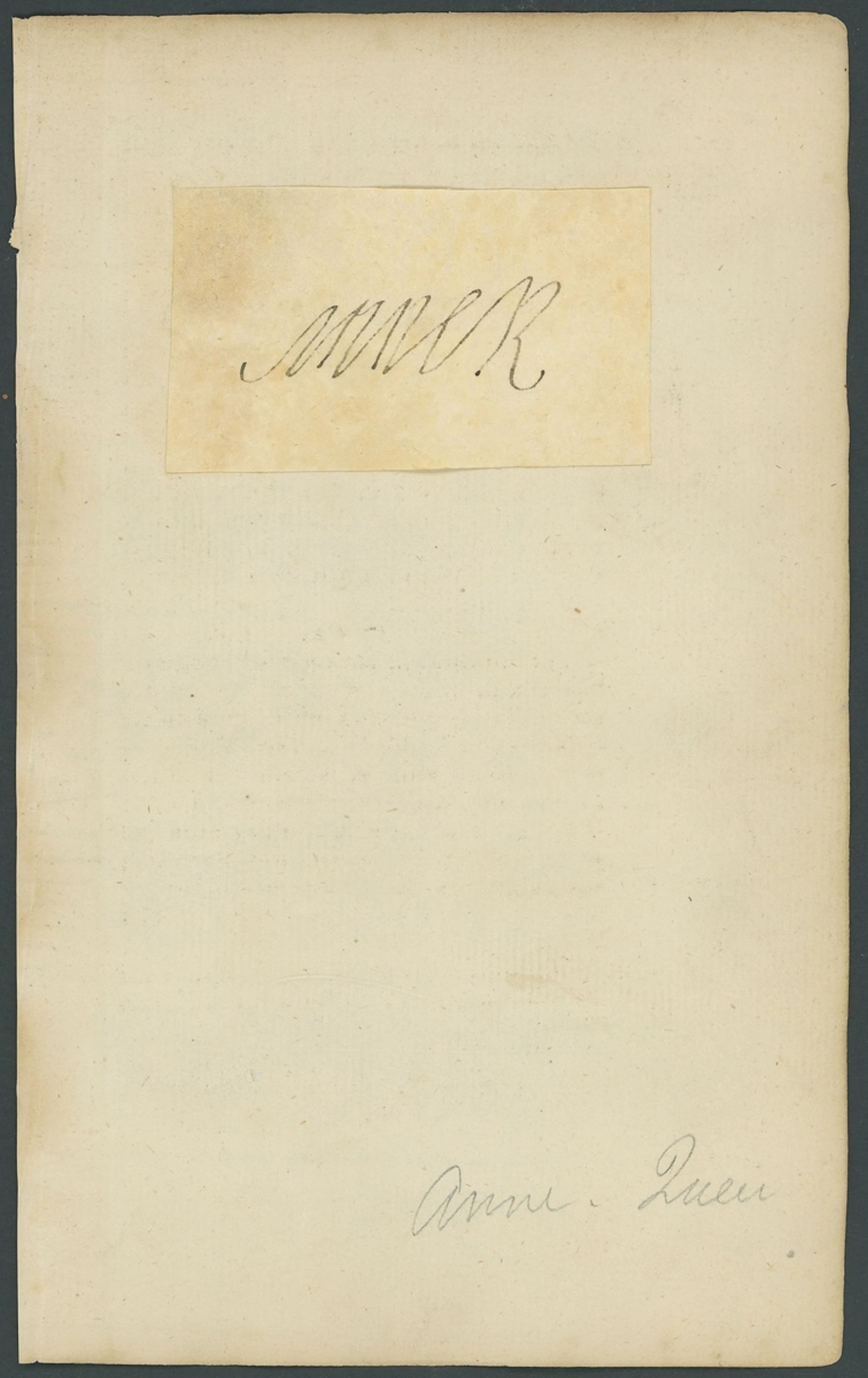 Great Britain Queen Anne (1665-1714) Signature Anne R in ink on piece