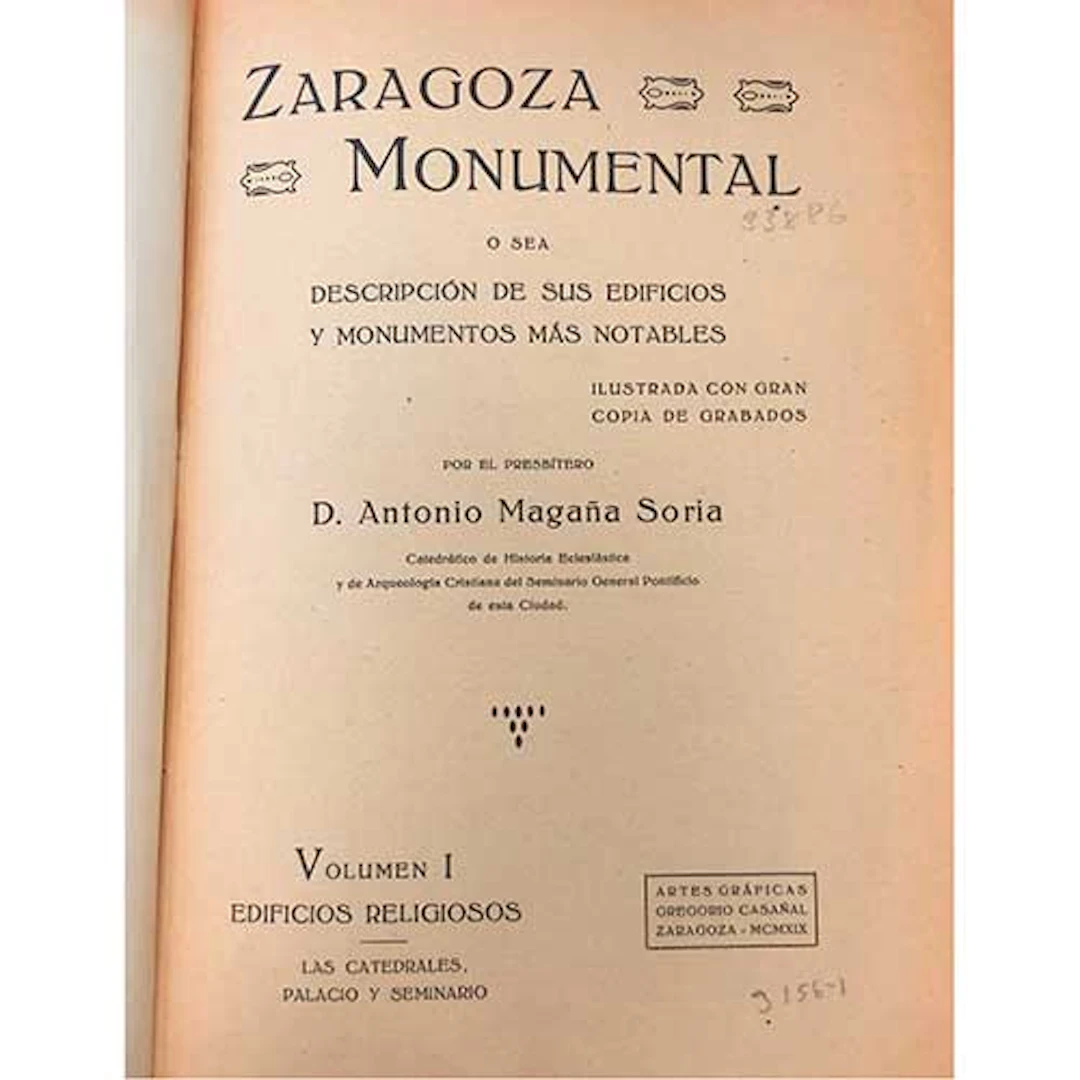 D. Antonio Magaa Soria, Zaragoza monumental o sea descripcin de sus