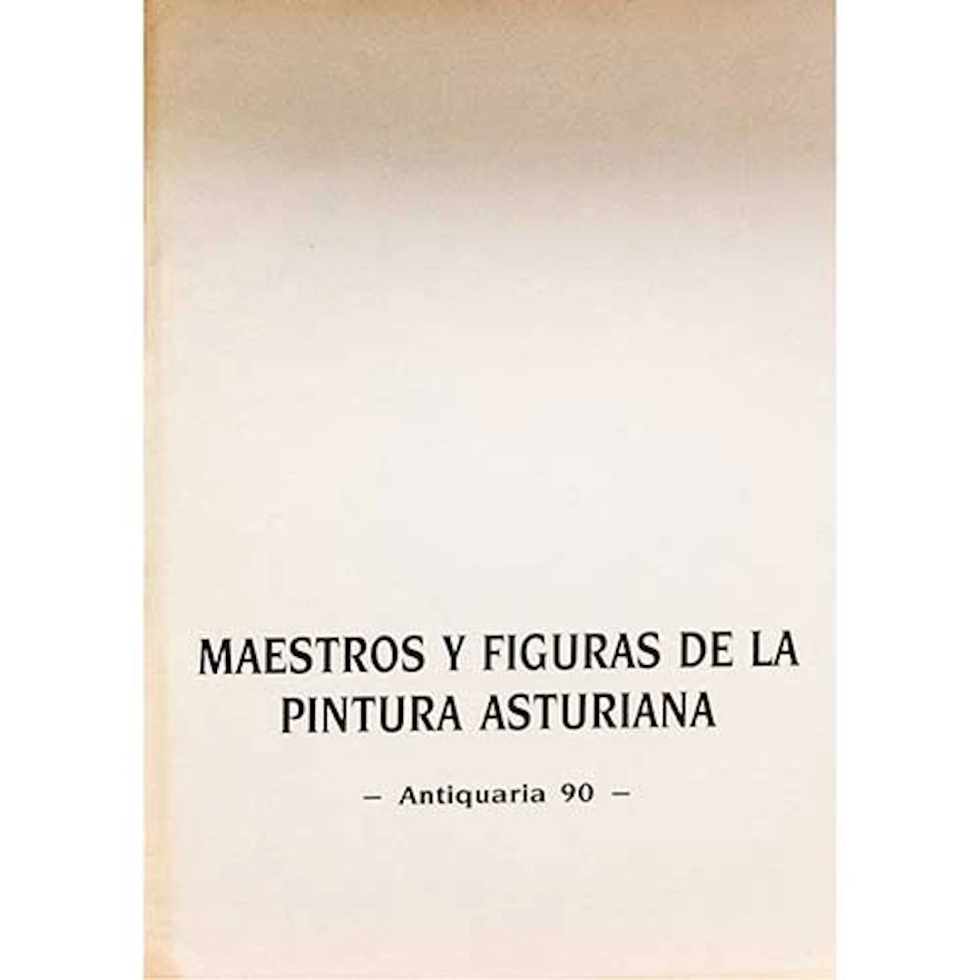 Arte. SALA DE ARTE VAN DYCK. "Maestros y figuras de la pintura asturiana"