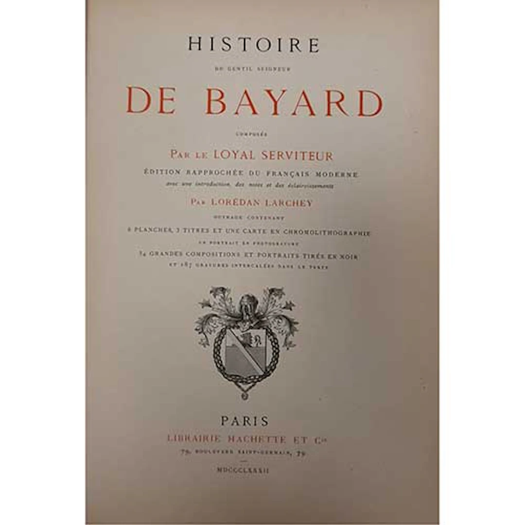 Histoire du gentil seigneur de Bayard.