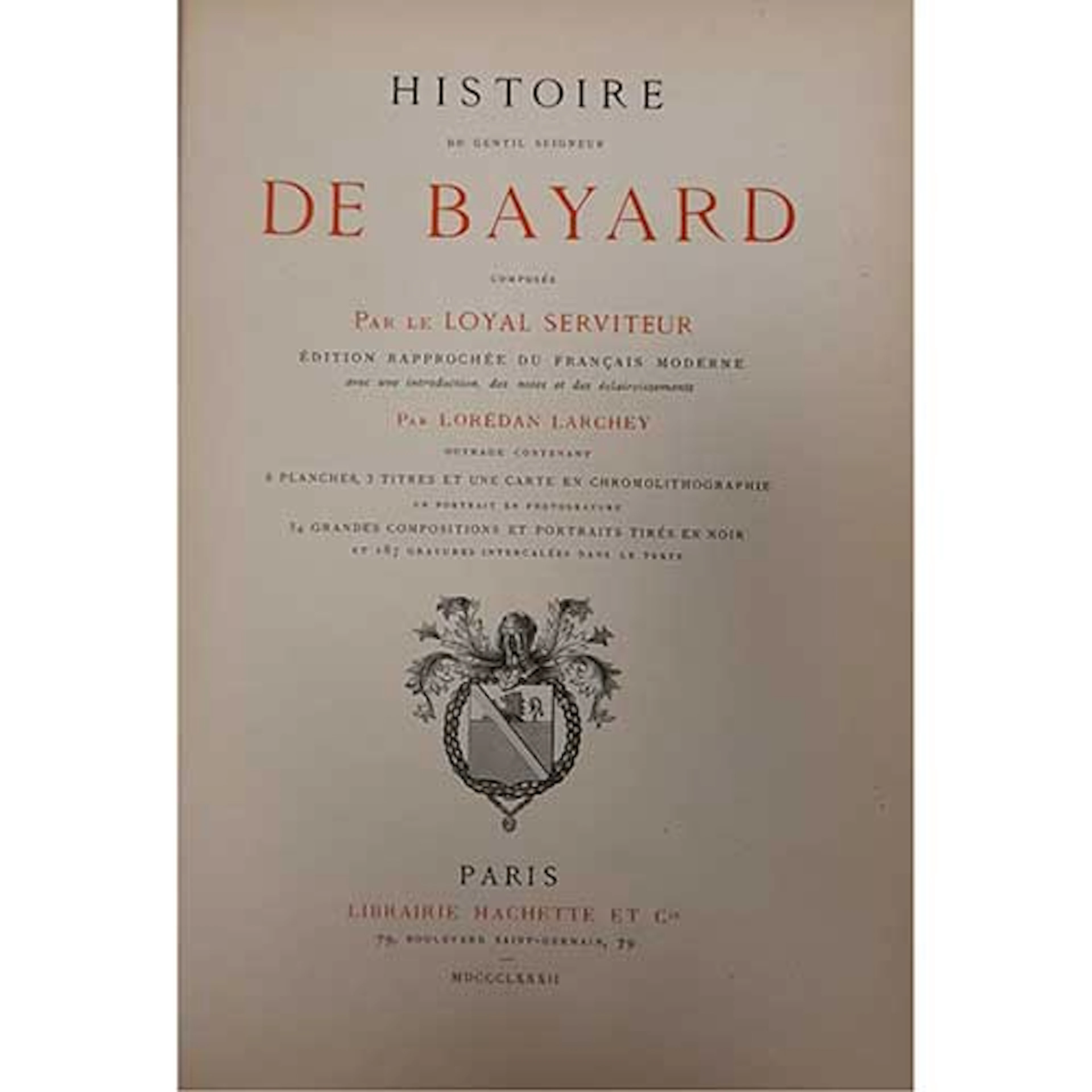 Histoire du gentil seigneur de Bayard.