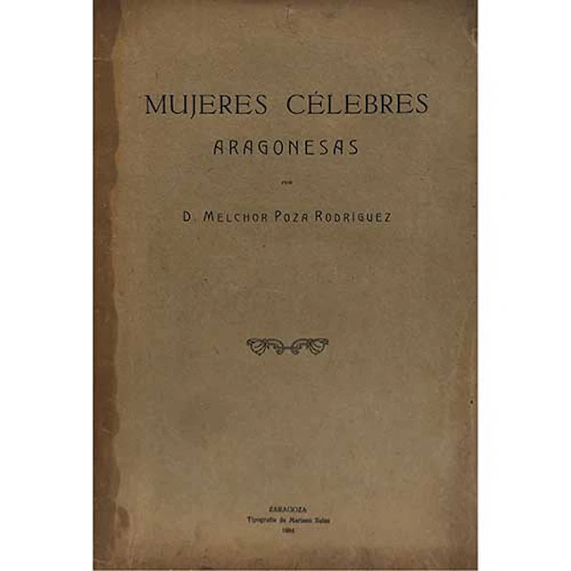 POZA RODRIGUEZ, Melchor.- Mujeres clebres aragonesas Pags 252 gran