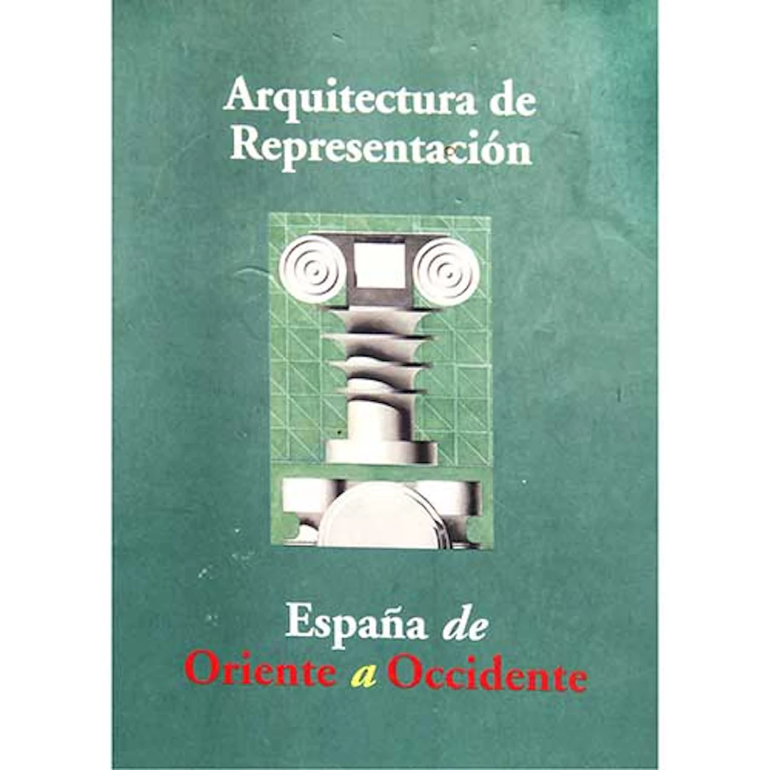 Arquitectura. Varios autores. "Arquitectura de representacin. Espaa
