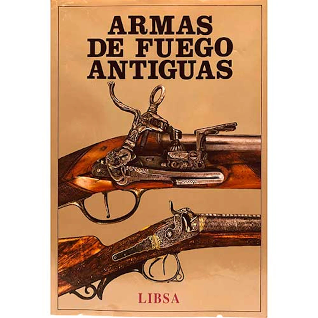 Armas de fuego antiguas