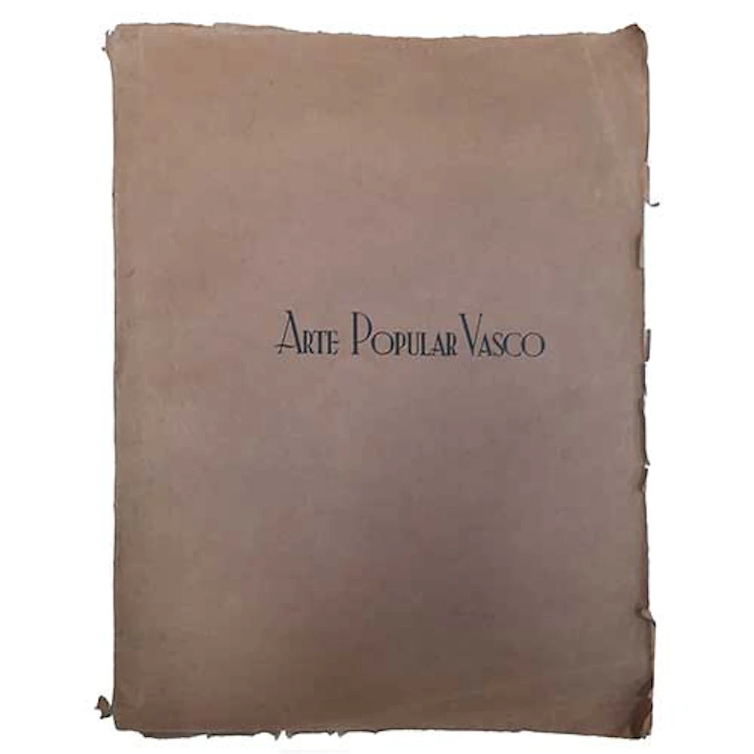 Arte Popular Vasco, bajo la direccin de Carlos Espel Uranga 1 Edicin