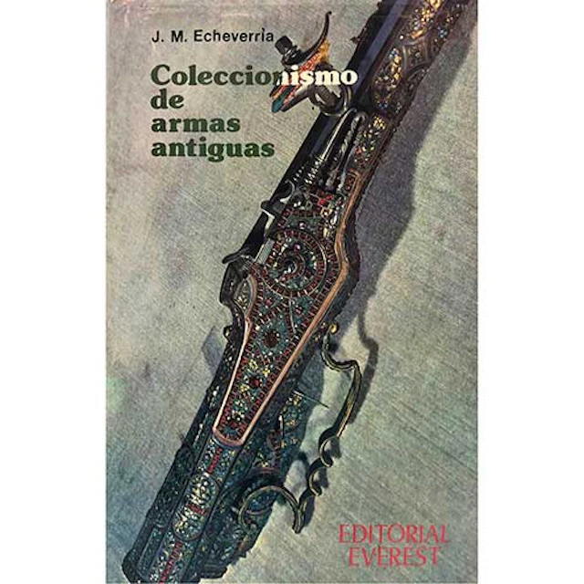 COLECCIONISMO DE ARMAS ANTIGUAS J.B