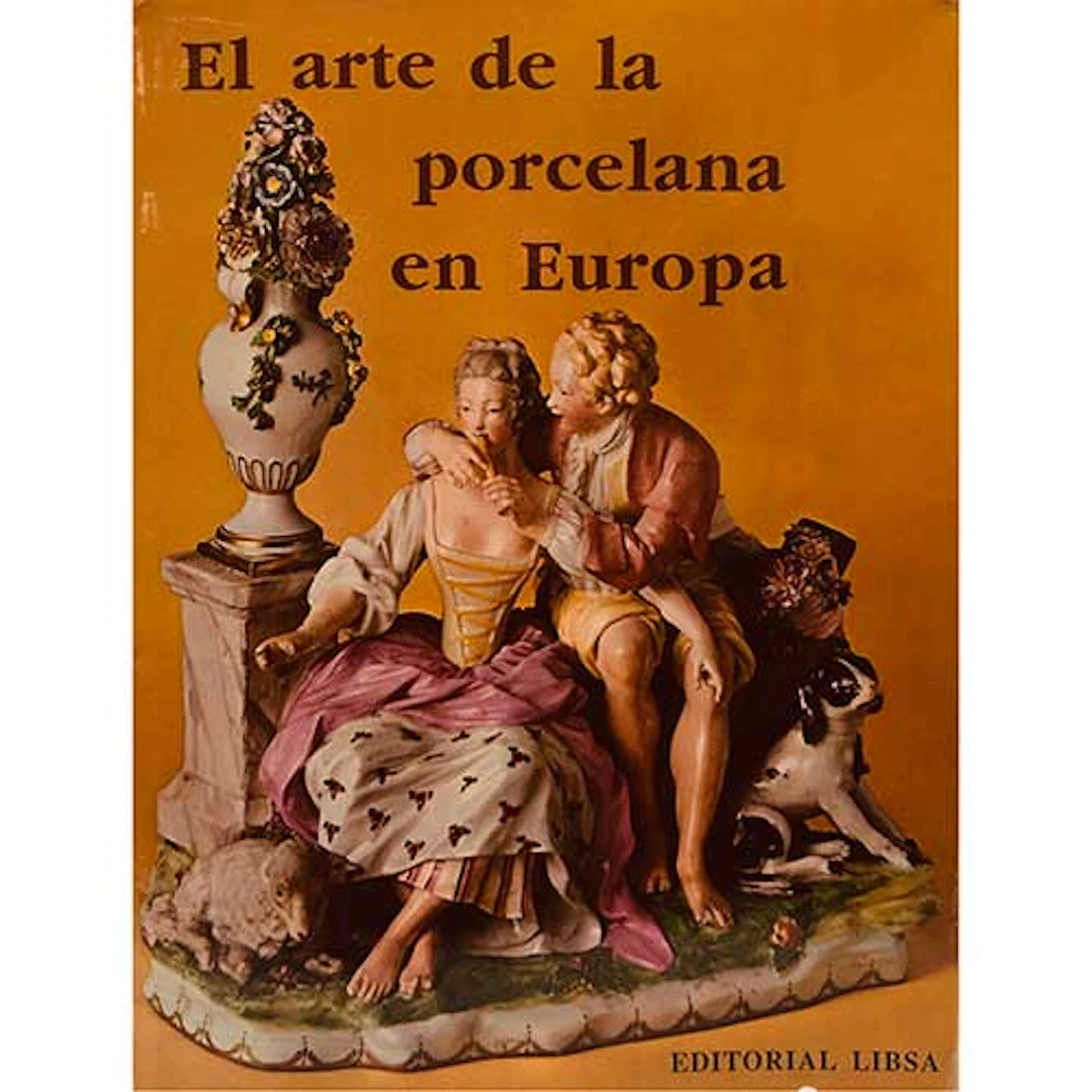 El arte de la porcelana en Europa