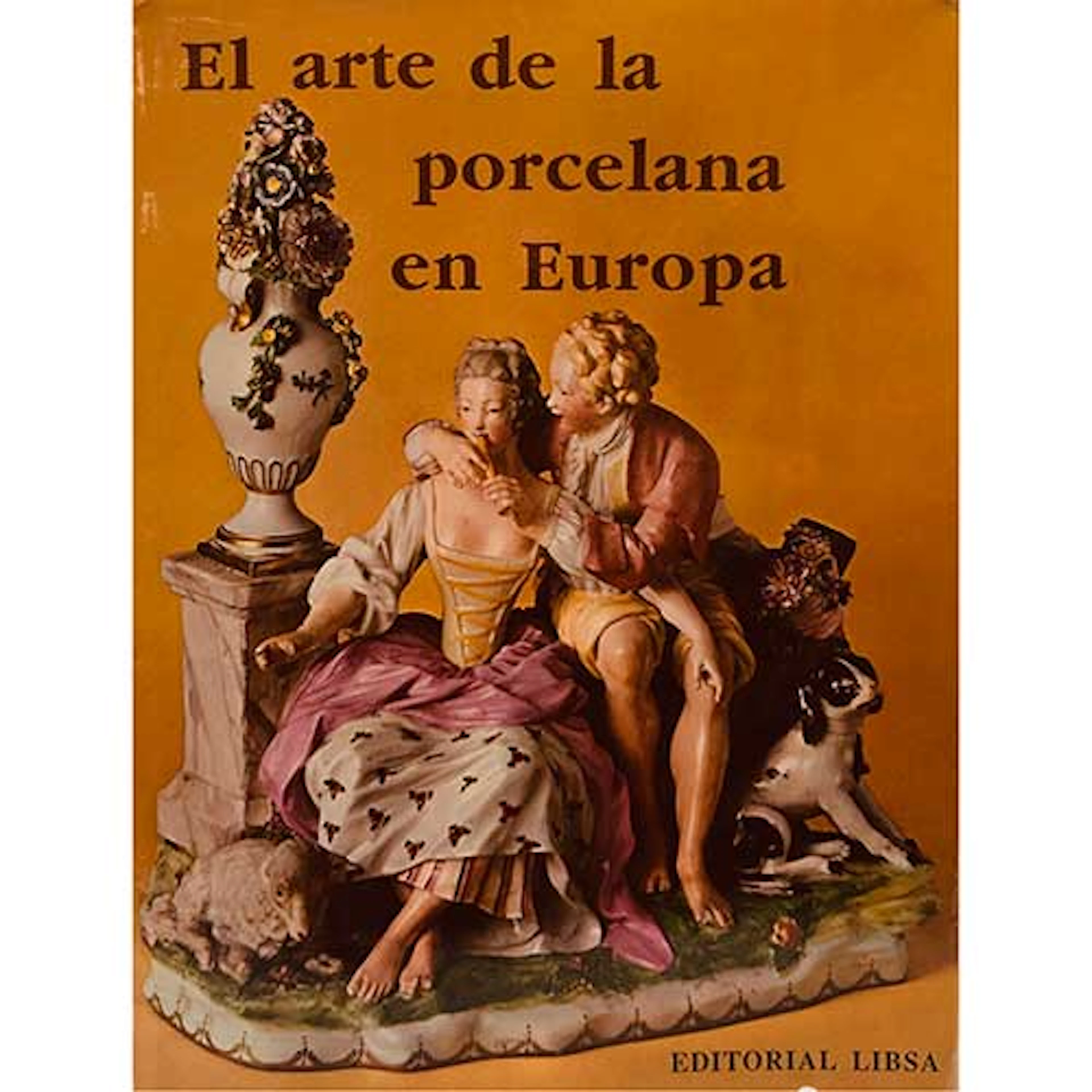 El arte de la porcelana en Europa