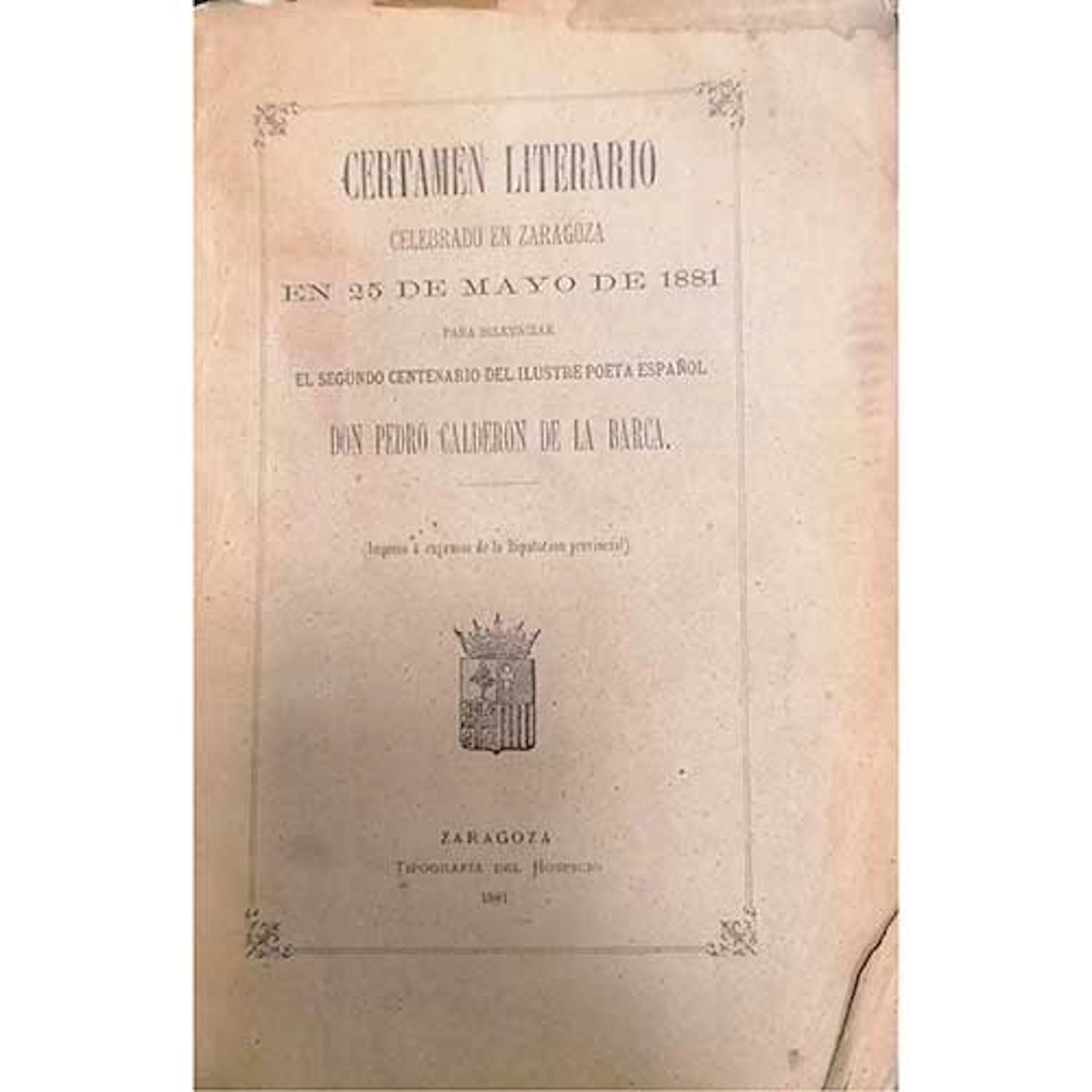 Certamen literario celebrado en Zaragoza en 25 de mayo de 1881 para