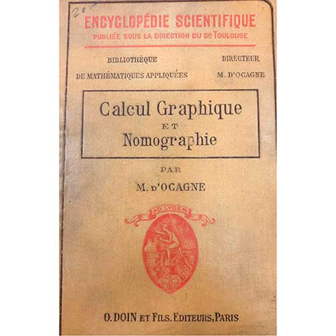M. dOcagne, Calcul Graphique et Nomographie.