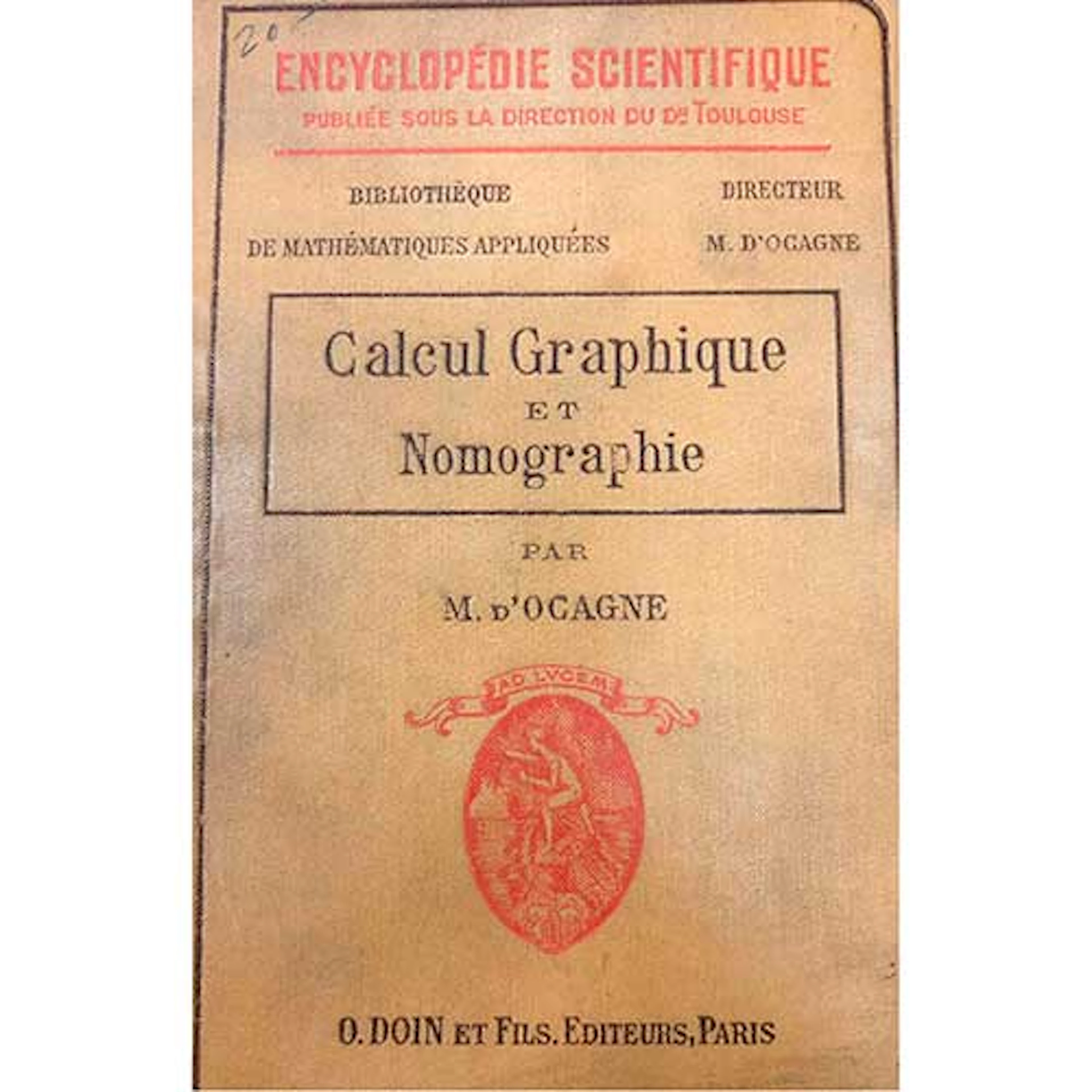 M. dOcagne, Calcul Graphique et Nomographie.