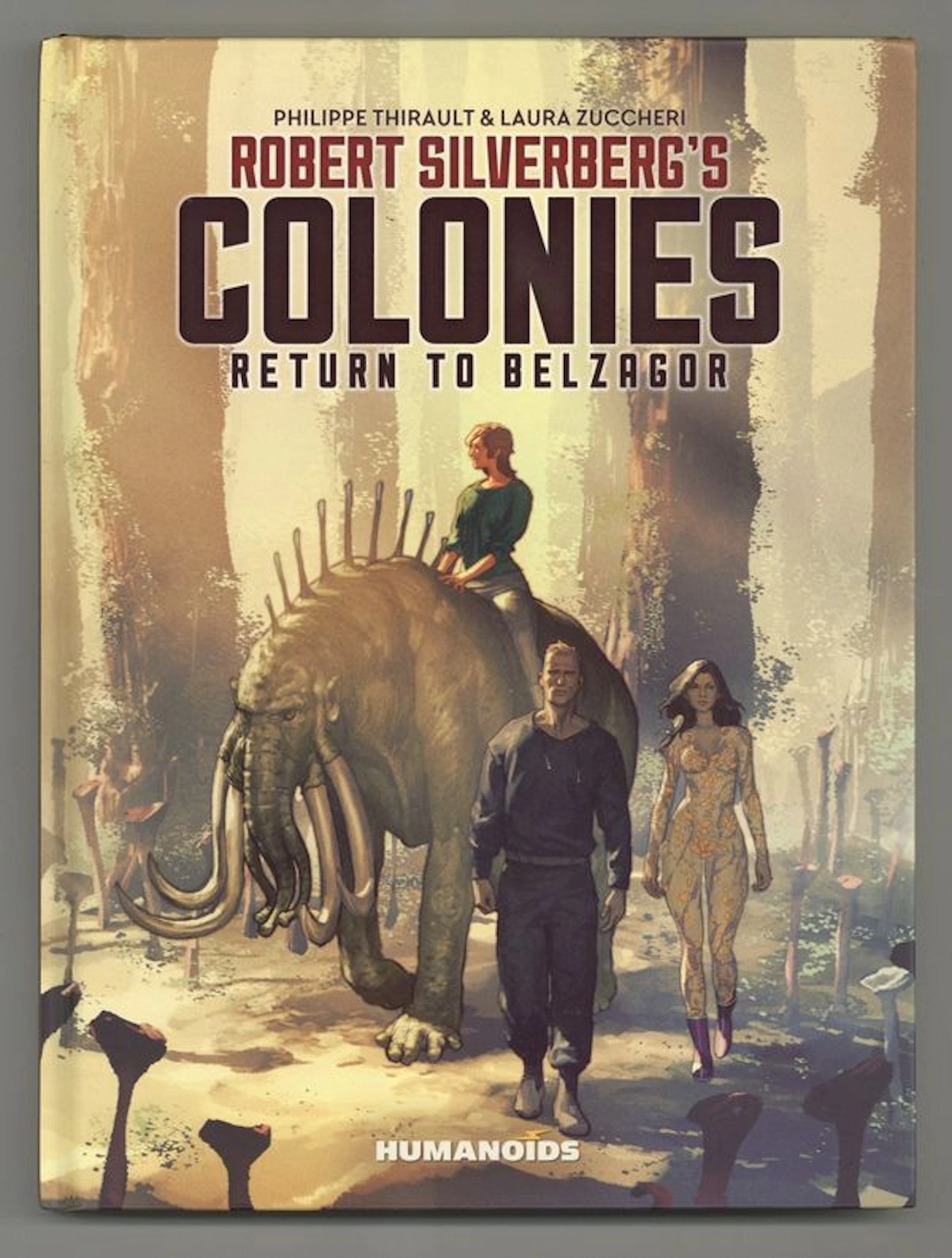Colonies Return to Belzagor HC (2019 Humanoids) 1-1ST FN+ 6.5