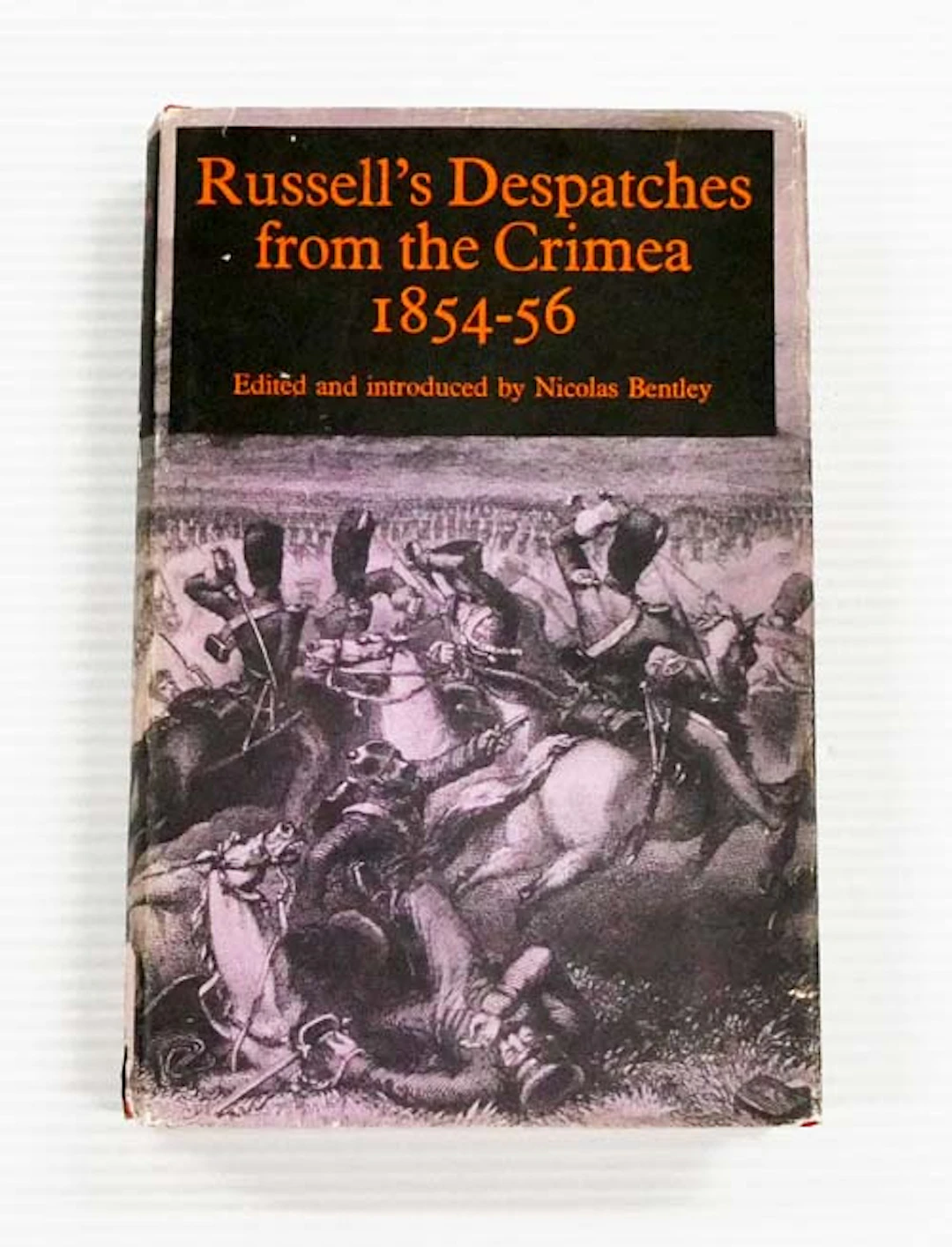 [First Edition] Russell's Despatches from the Crimea 1854-56 Bentley