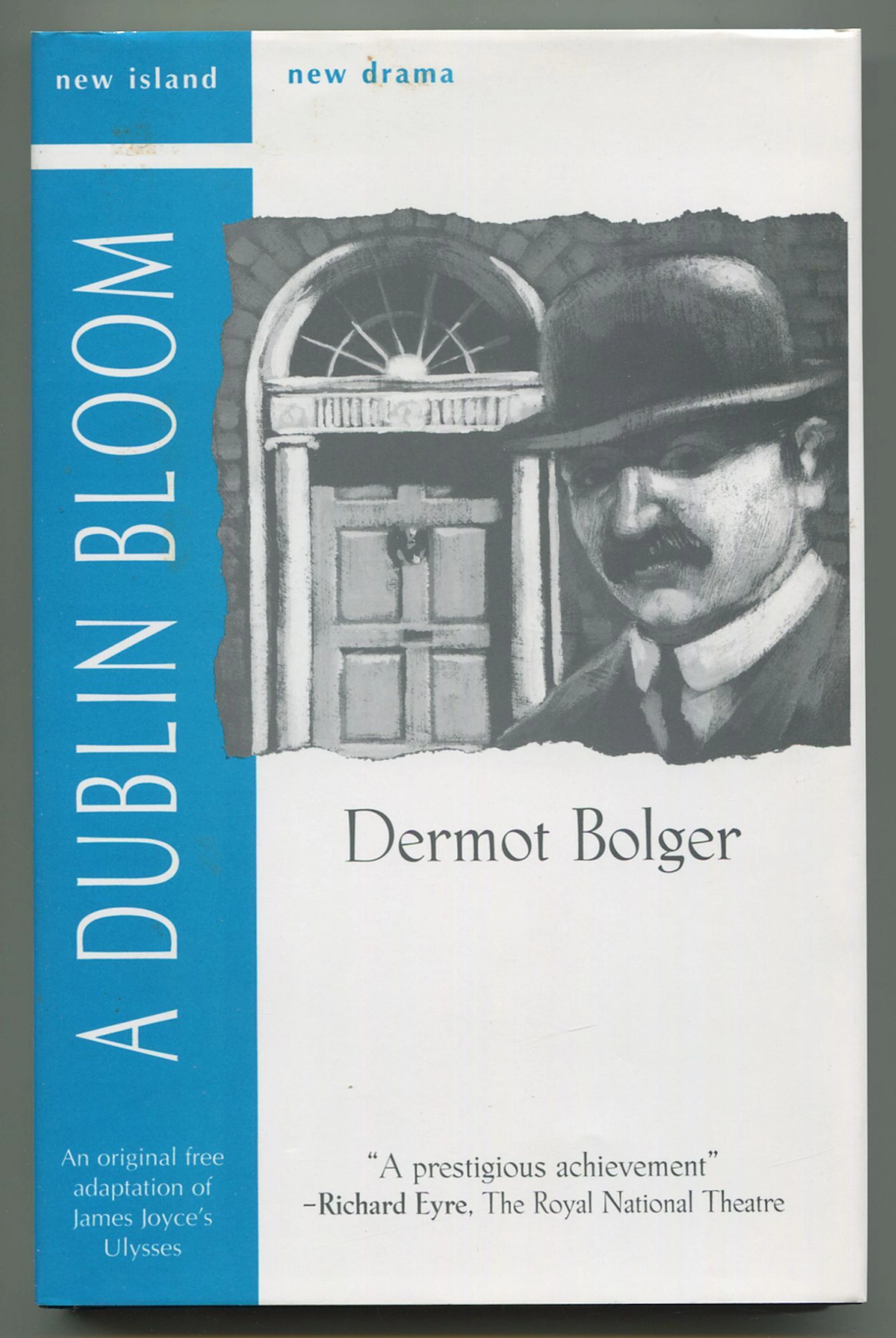[Signed] [First Edition] A Dublin Bloom: An Original Free...